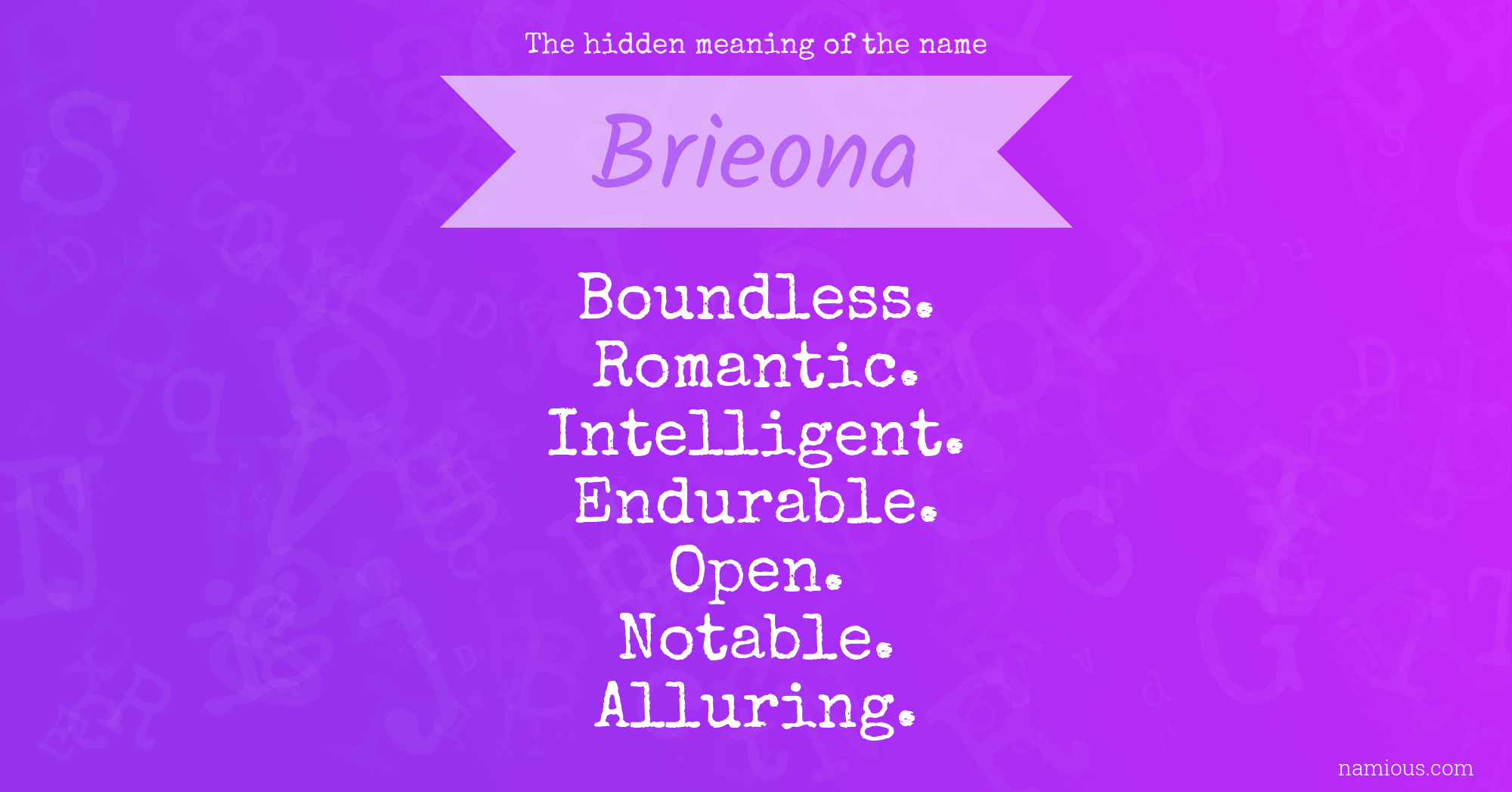 The hidden meaning of the name Brieona