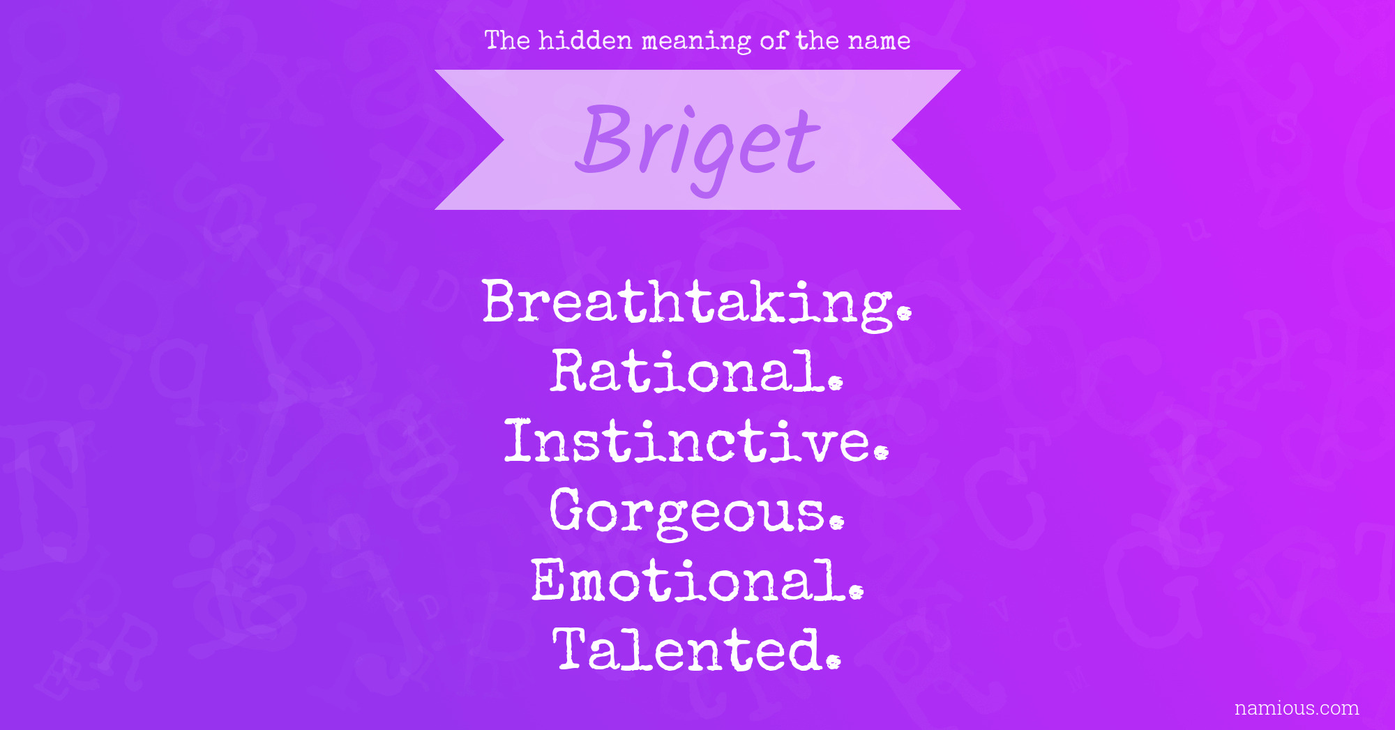 The hidden meaning of the name Briget