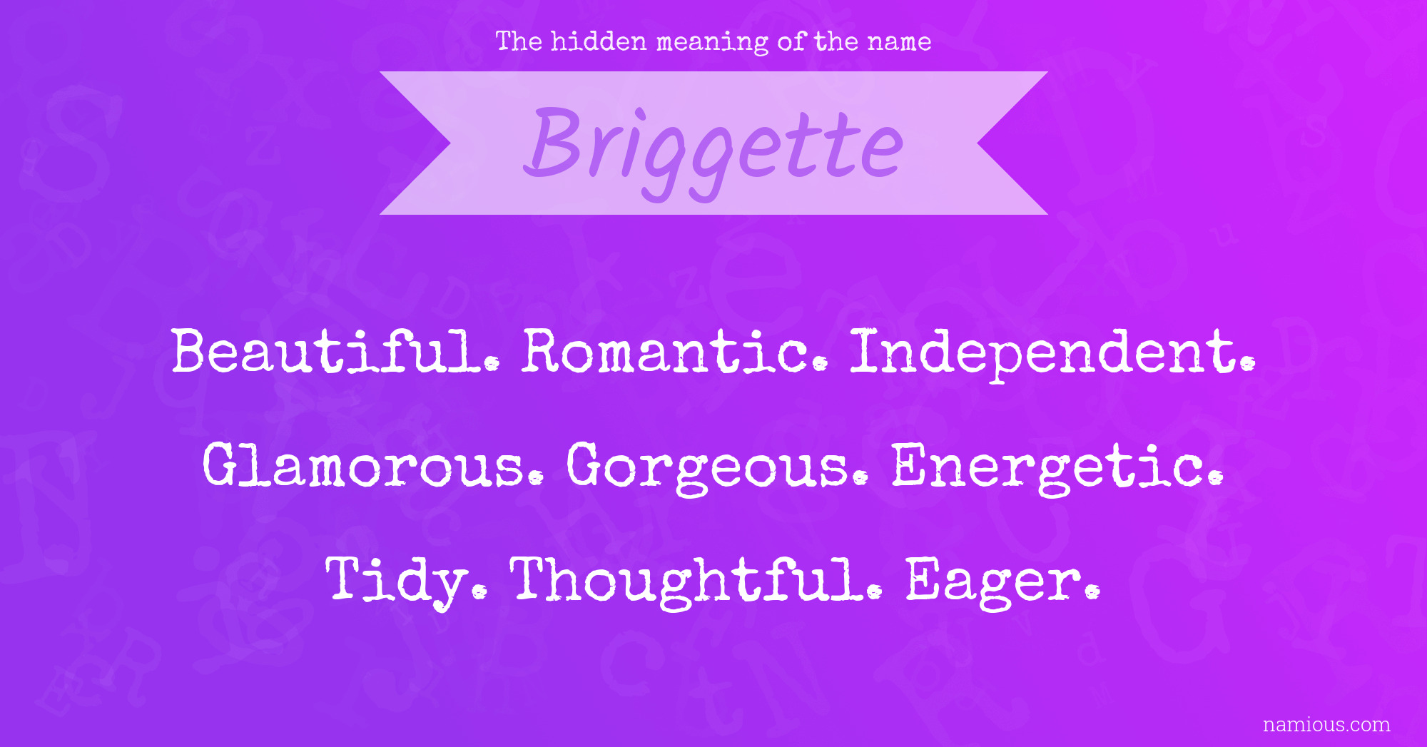 The hidden meaning of the name Briggette