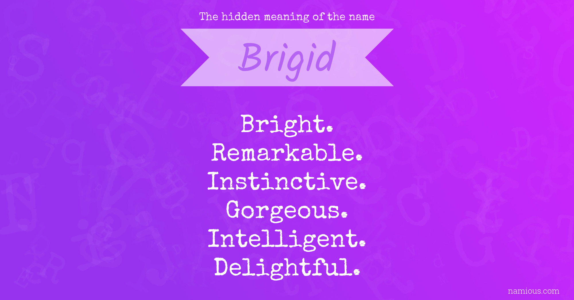 The hidden meaning of the name Brigid