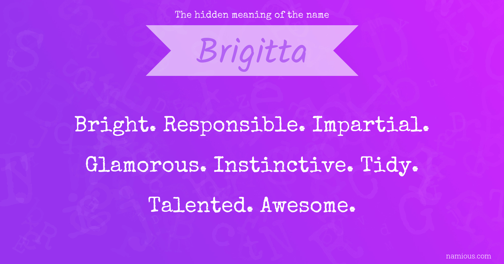 The hidden meaning of the name Brigitta