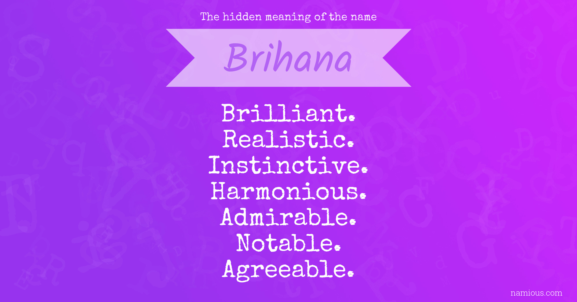 The hidden meaning of the name Brihana