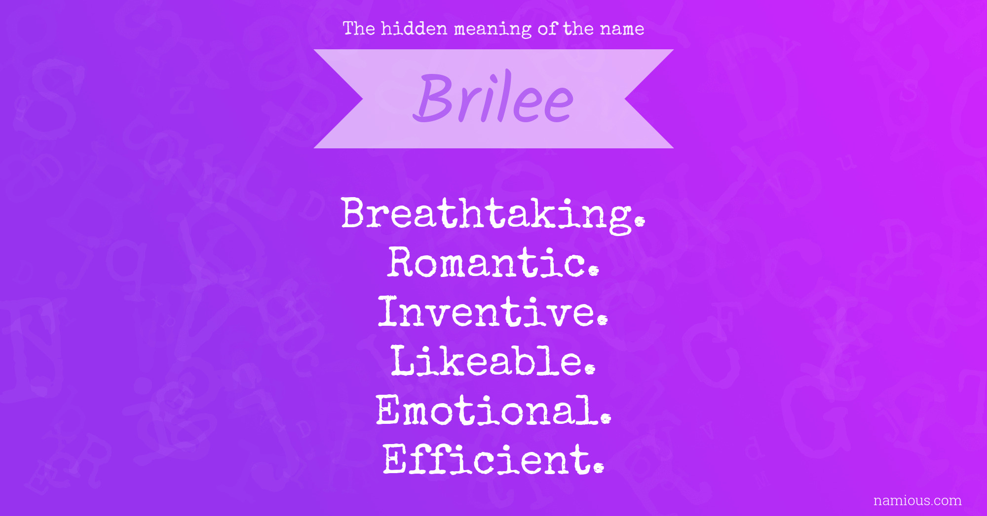 The hidden meaning of the name Brilee