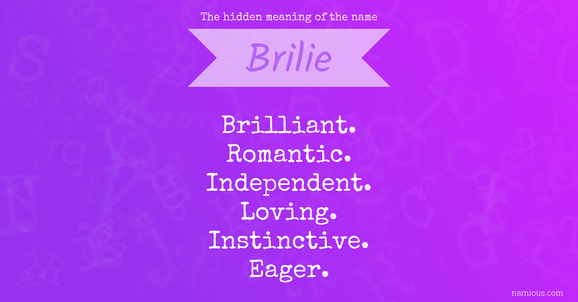 The hidden meaning of the name Brilie