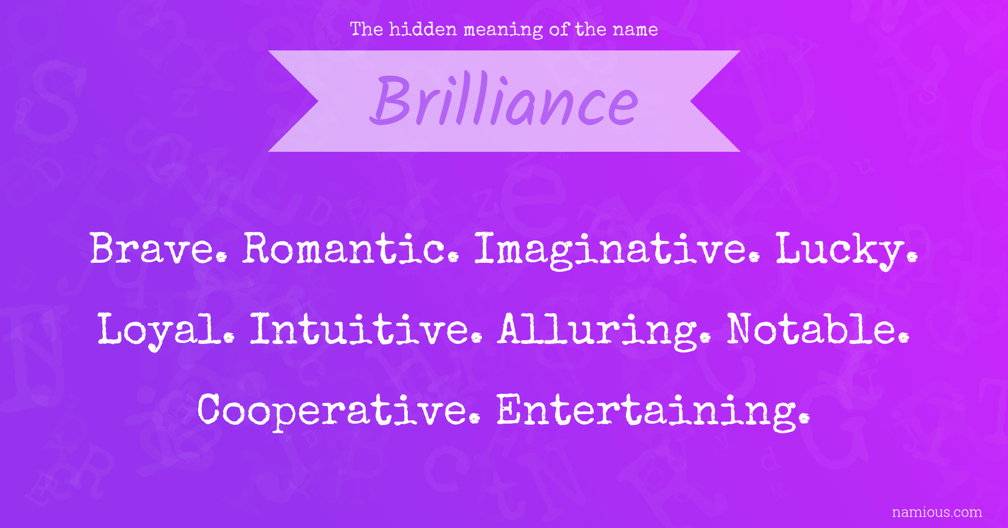 The hidden meaning of the name Brilliance