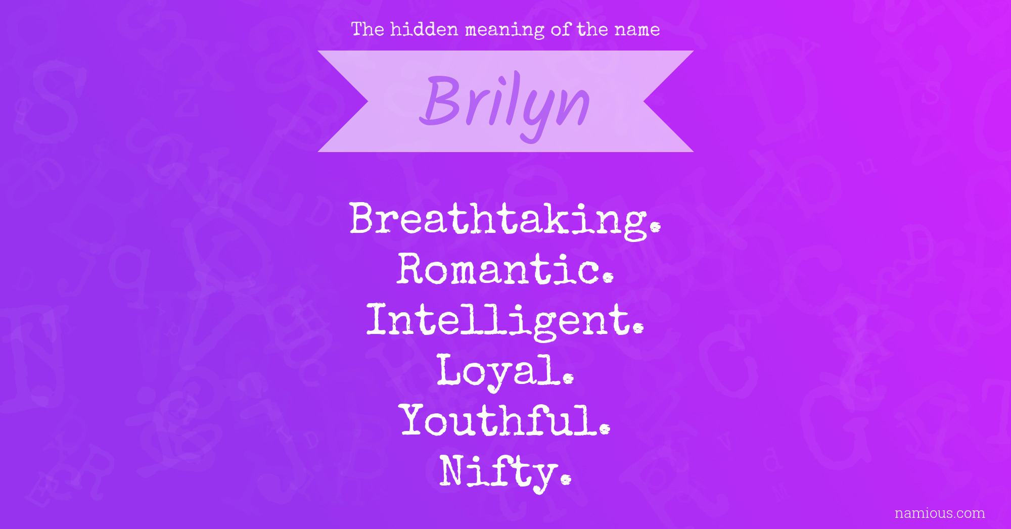 The hidden meaning of the name Brilyn