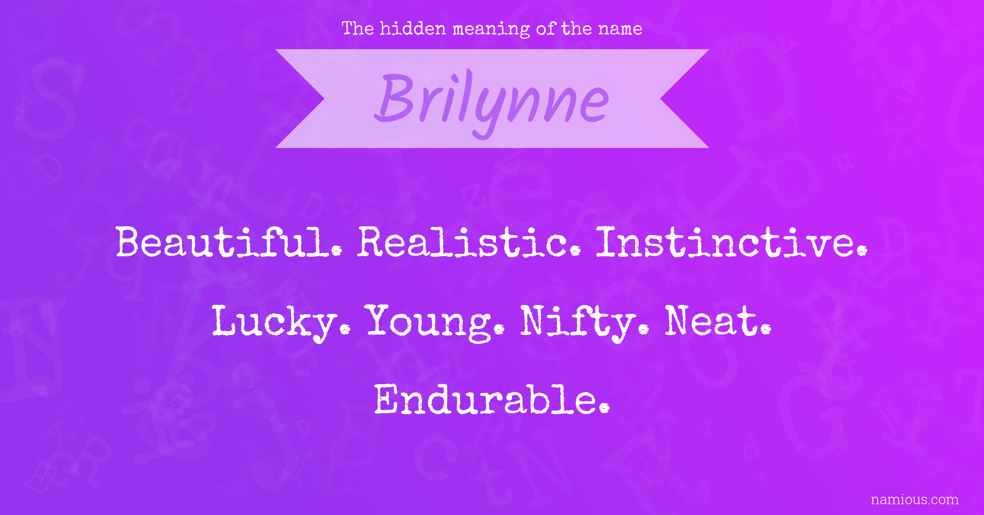 The hidden meaning of the name Brilynne