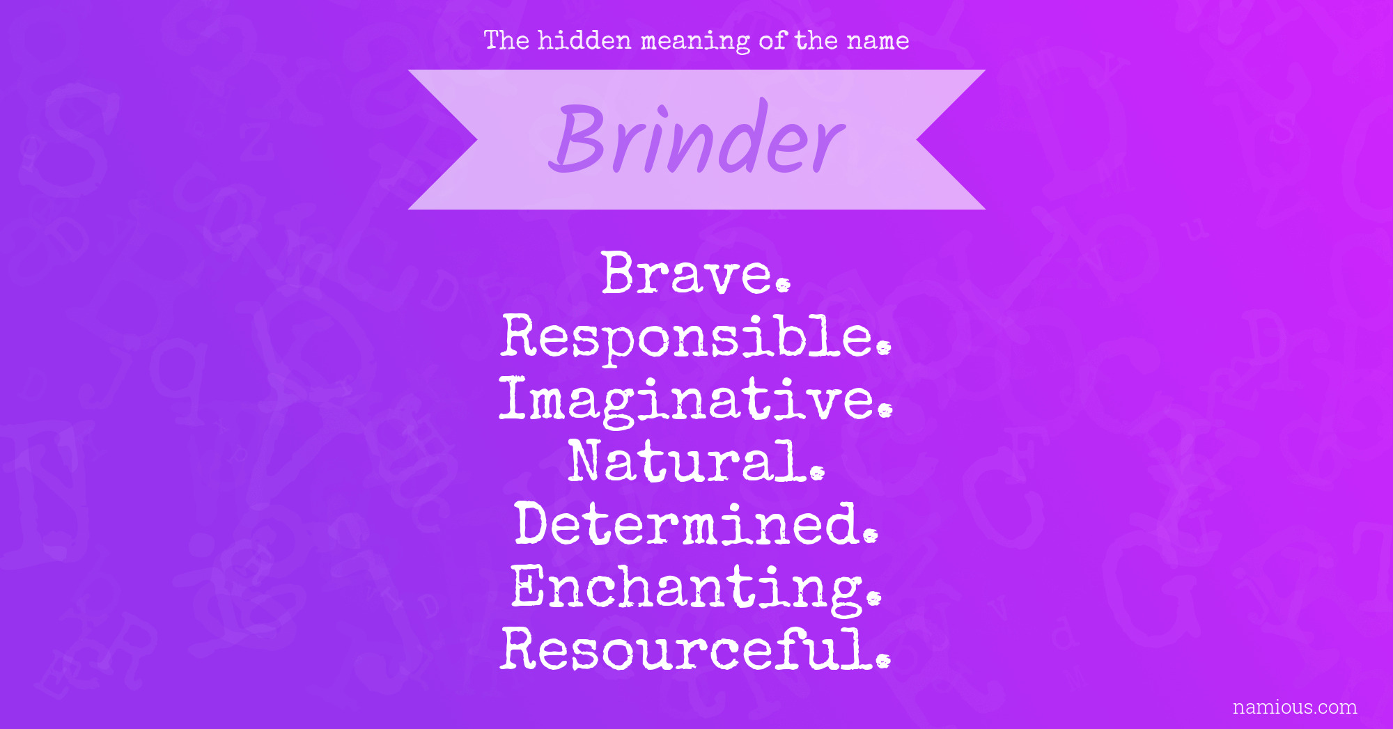 The hidden meaning of the name Brinder