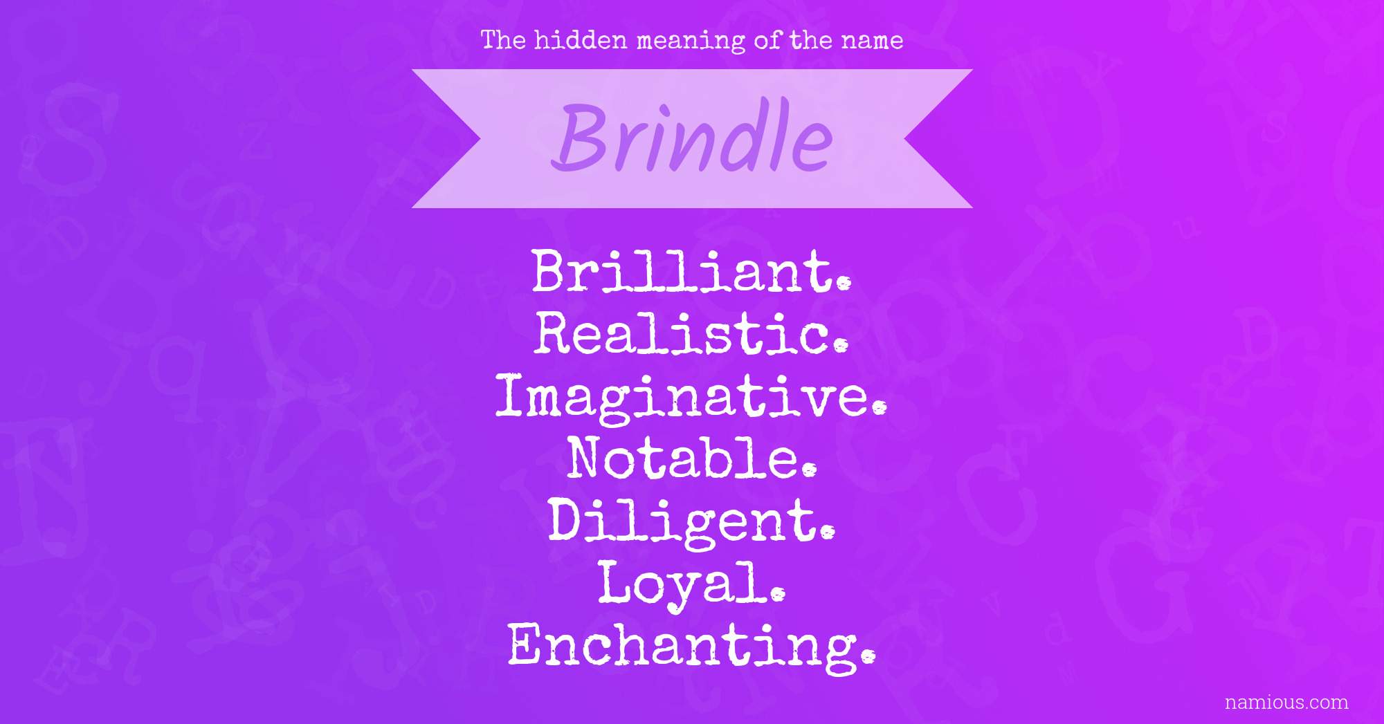 The hidden meaning of the name Brindle