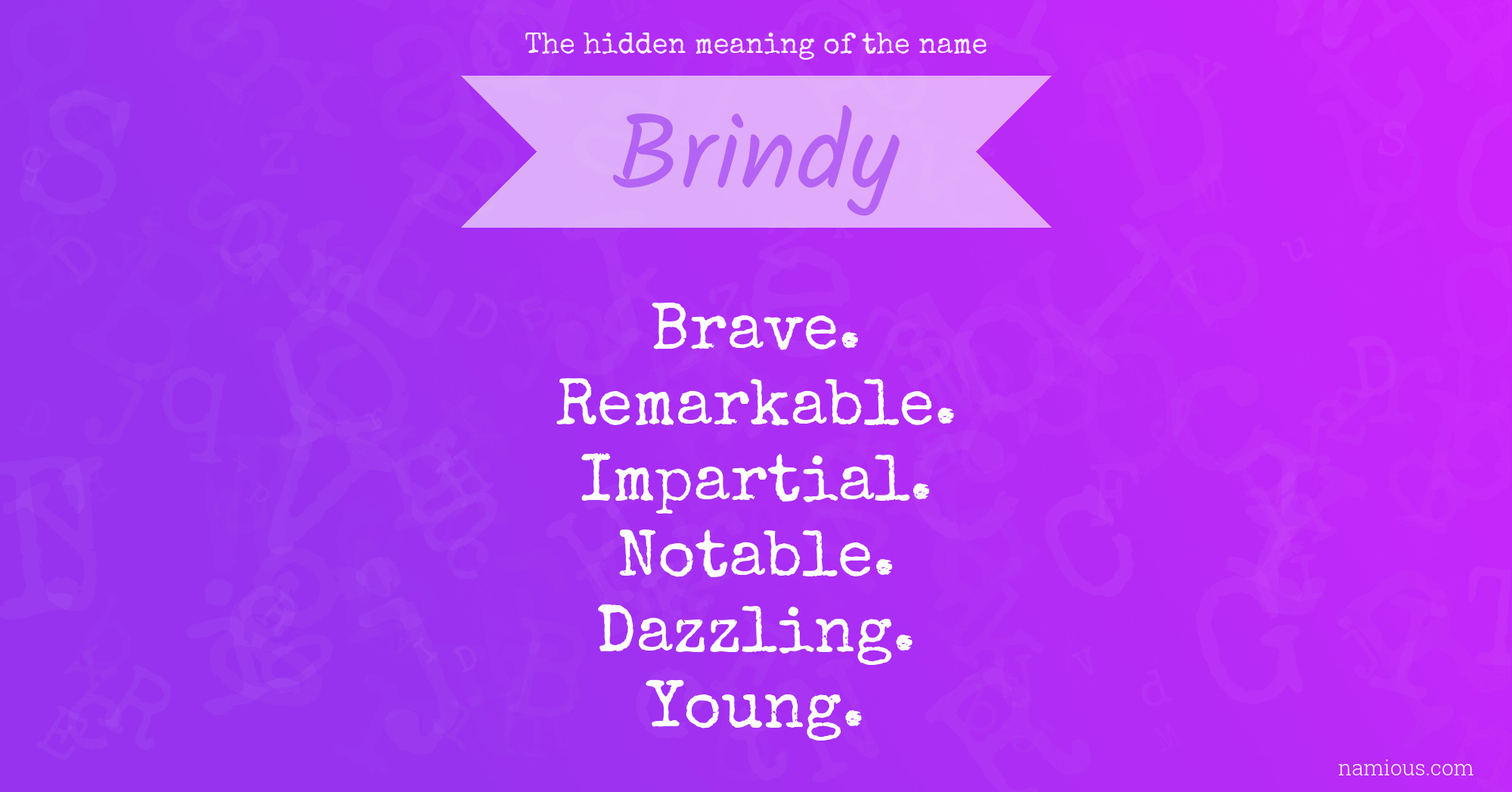 The hidden meaning of the name Brindy