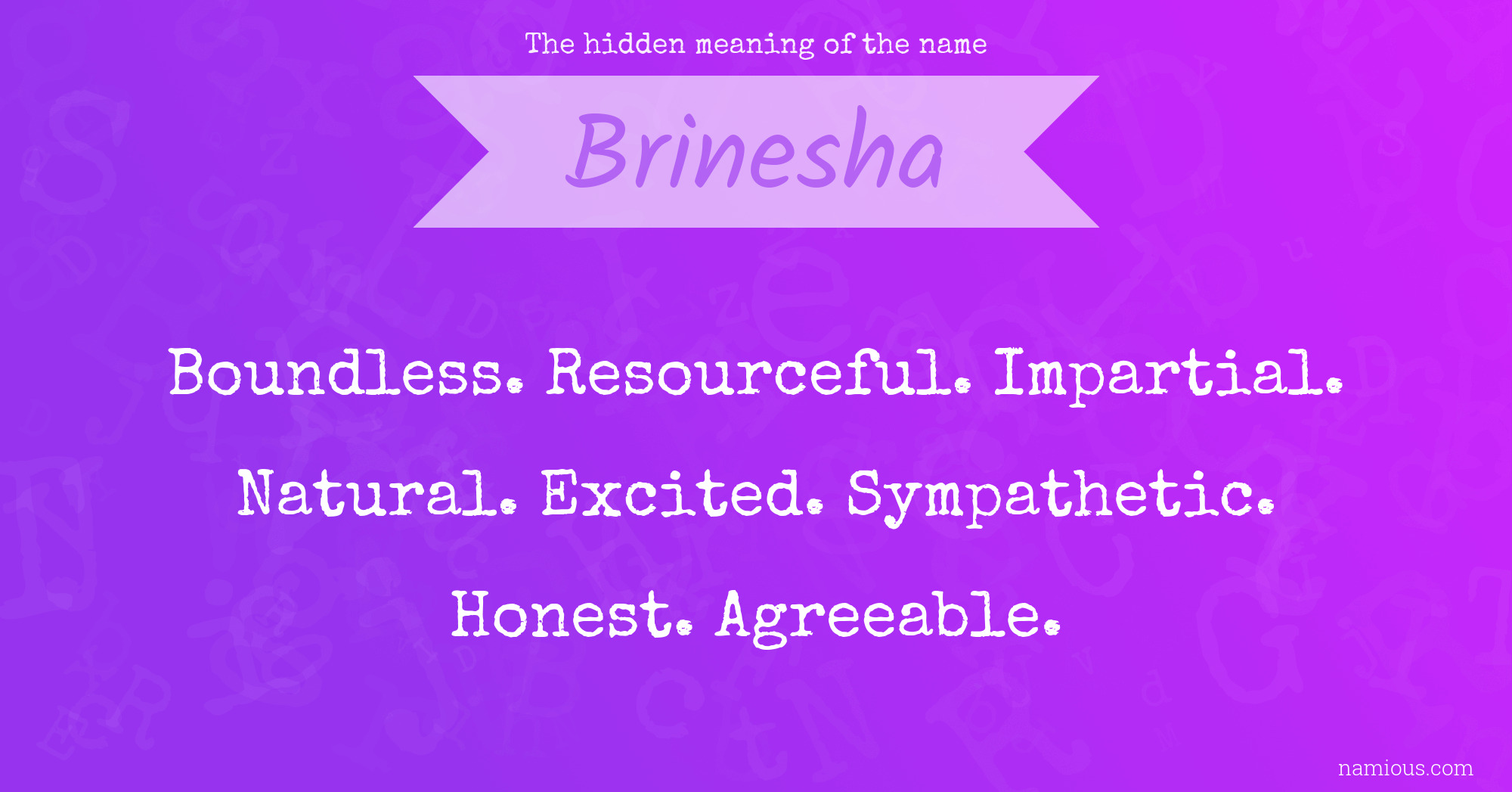 The hidden meaning of the name Brinesha