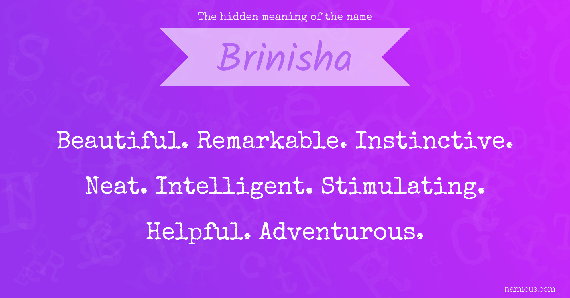 The hidden meaning of the name Brinisha