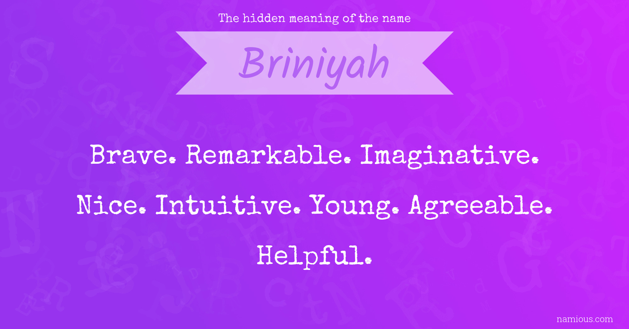 The hidden meaning of the name Briniyah