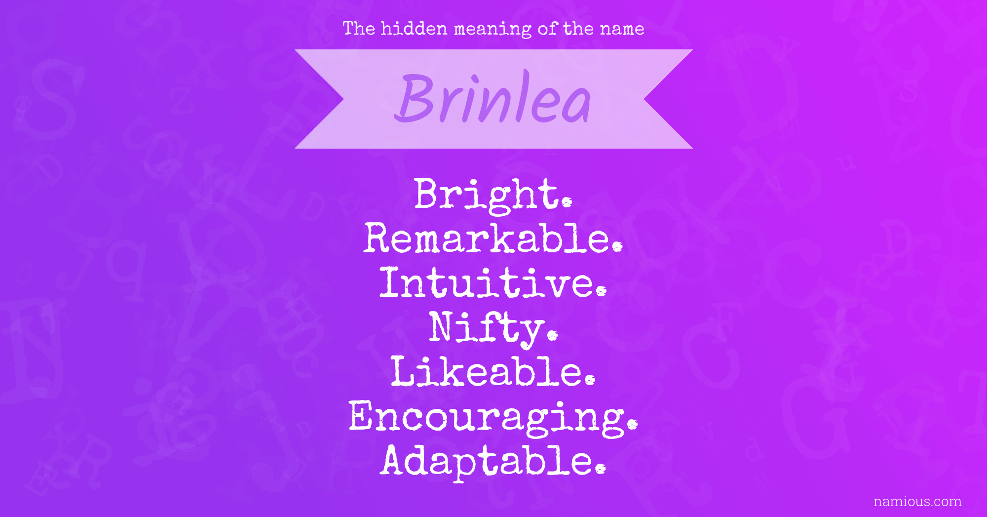 The hidden meaning of the name Brinlea