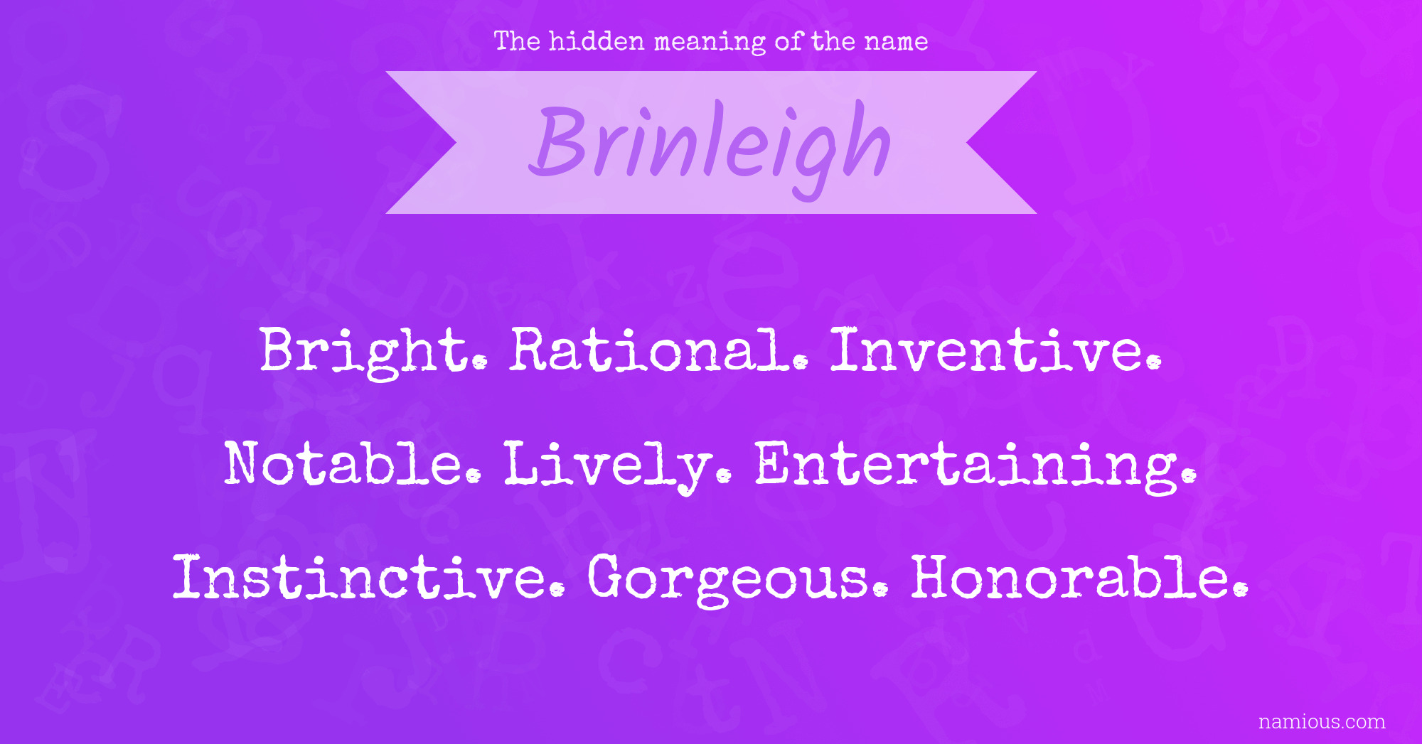 The hidden meaning of the name Brinleigh