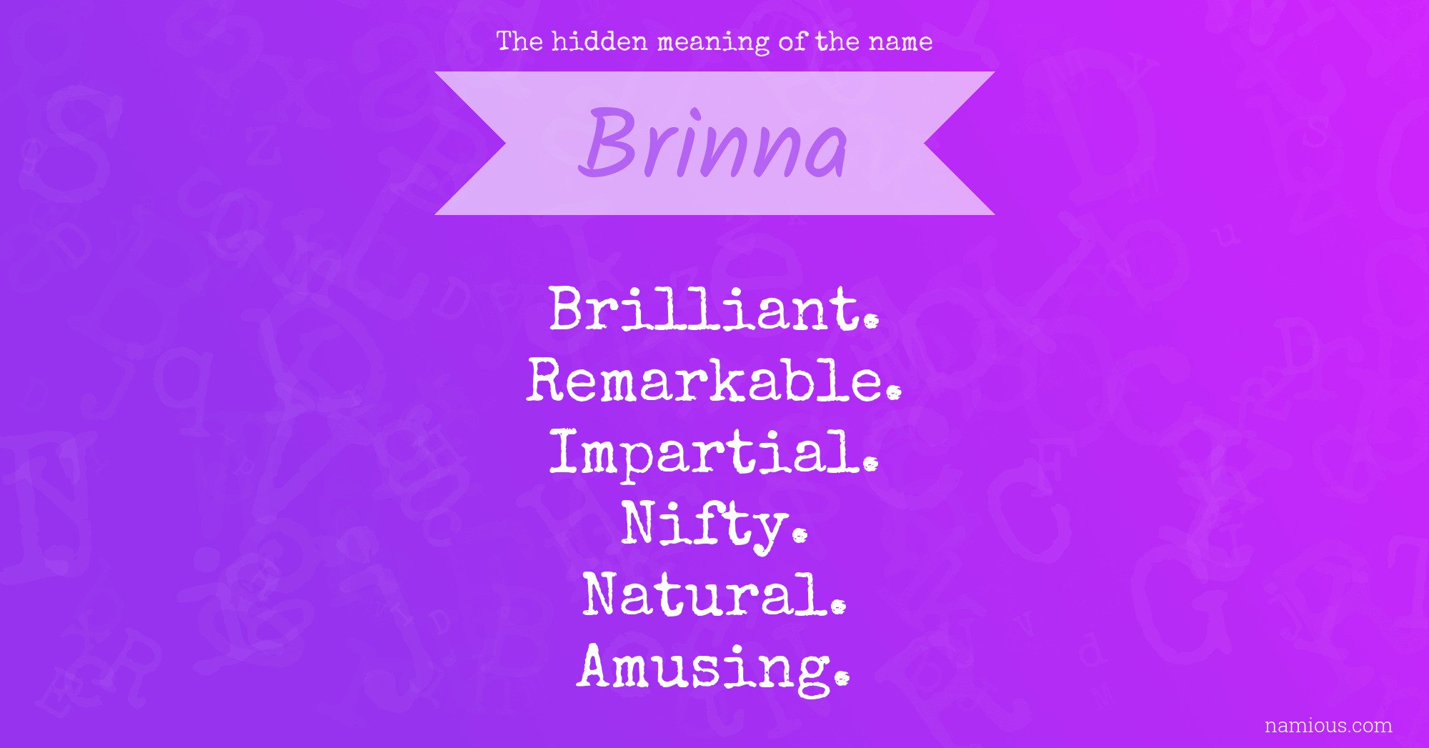 The hidden meaning of the name Brinna