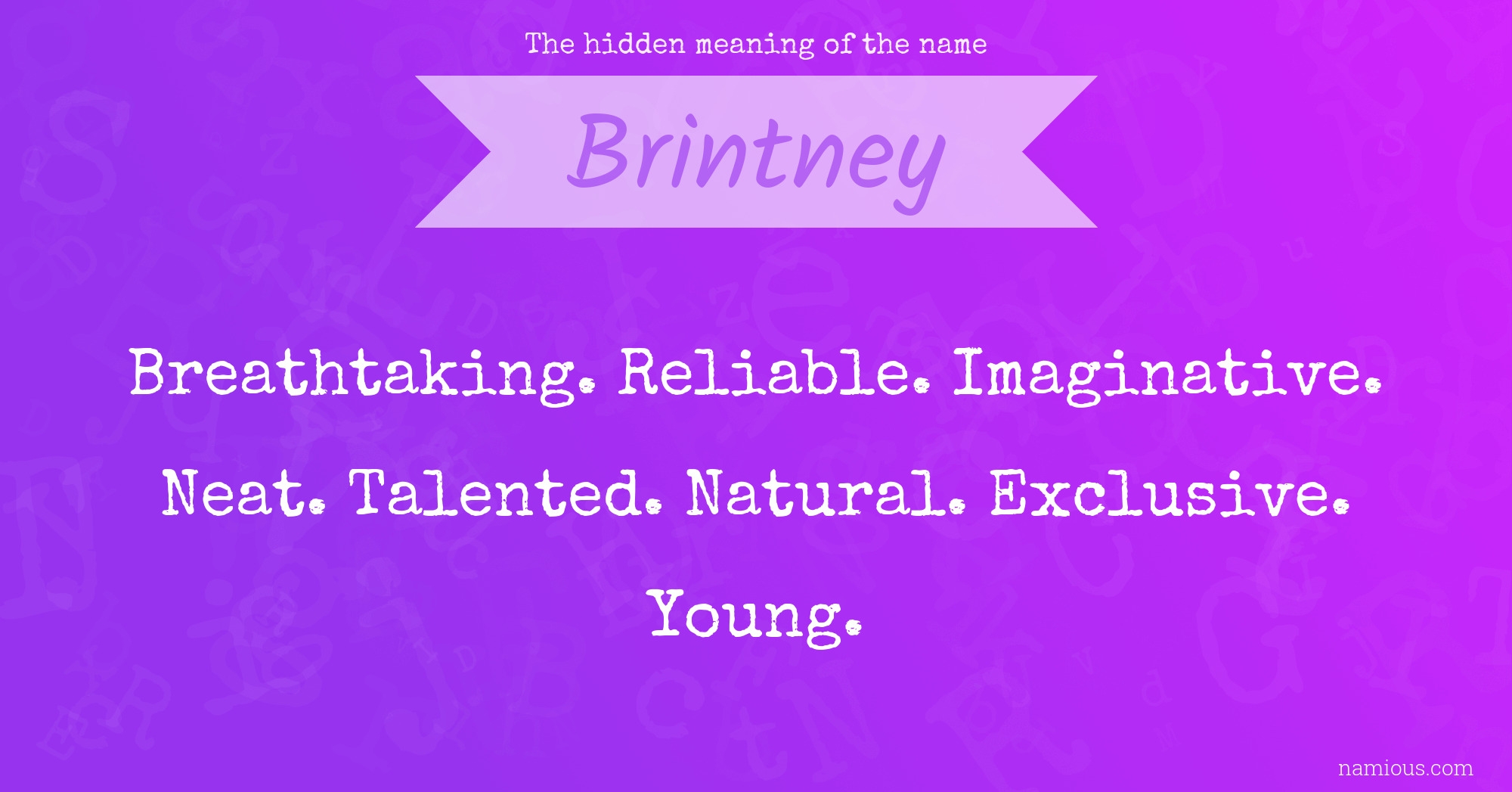 The hidden meaning of the name Brintney