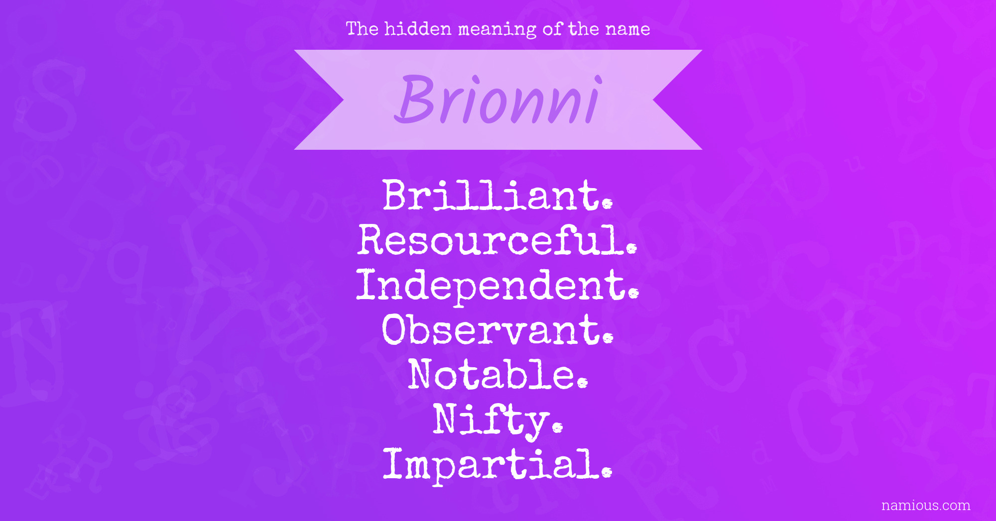 The hidden meaning of the name Brionni