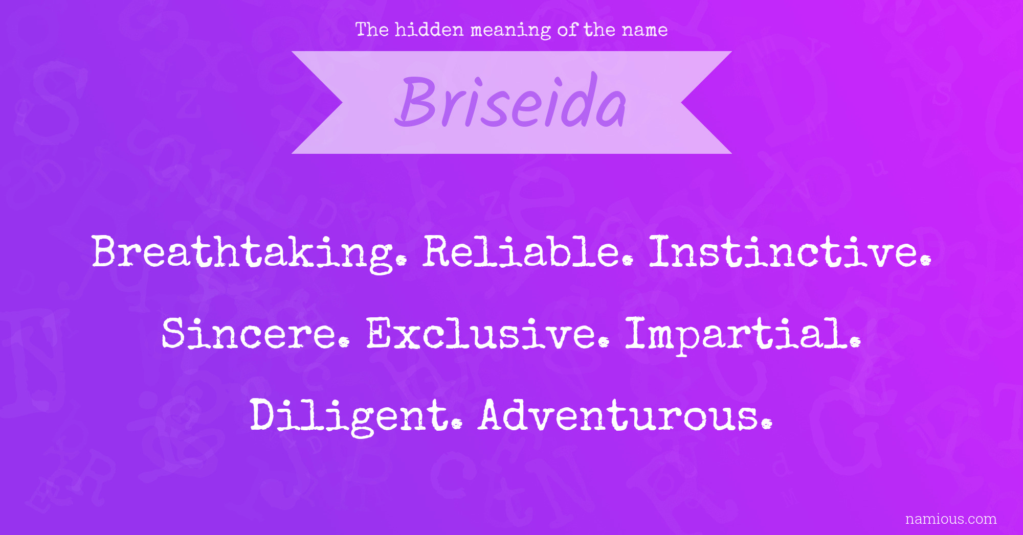 The hidden meaning of the name Briseida