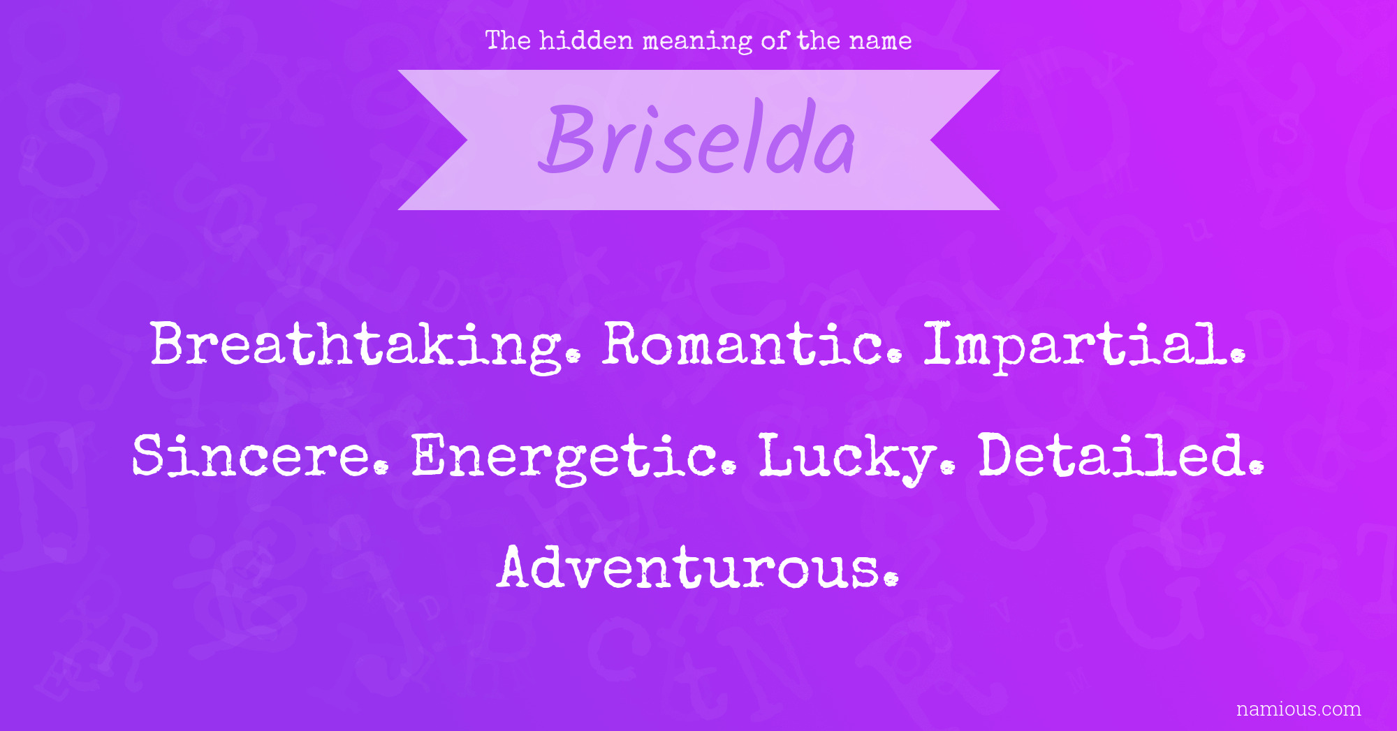 The hidden meaning of the name Briselda