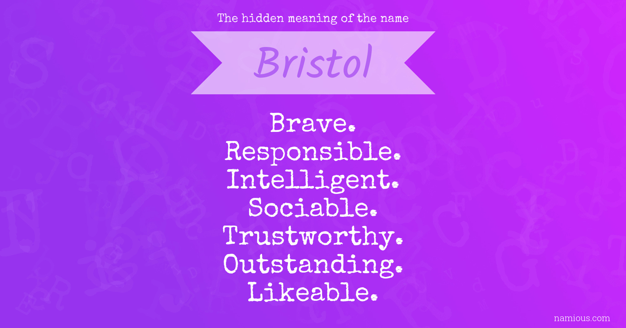 The hidden meaning of the name Bristol