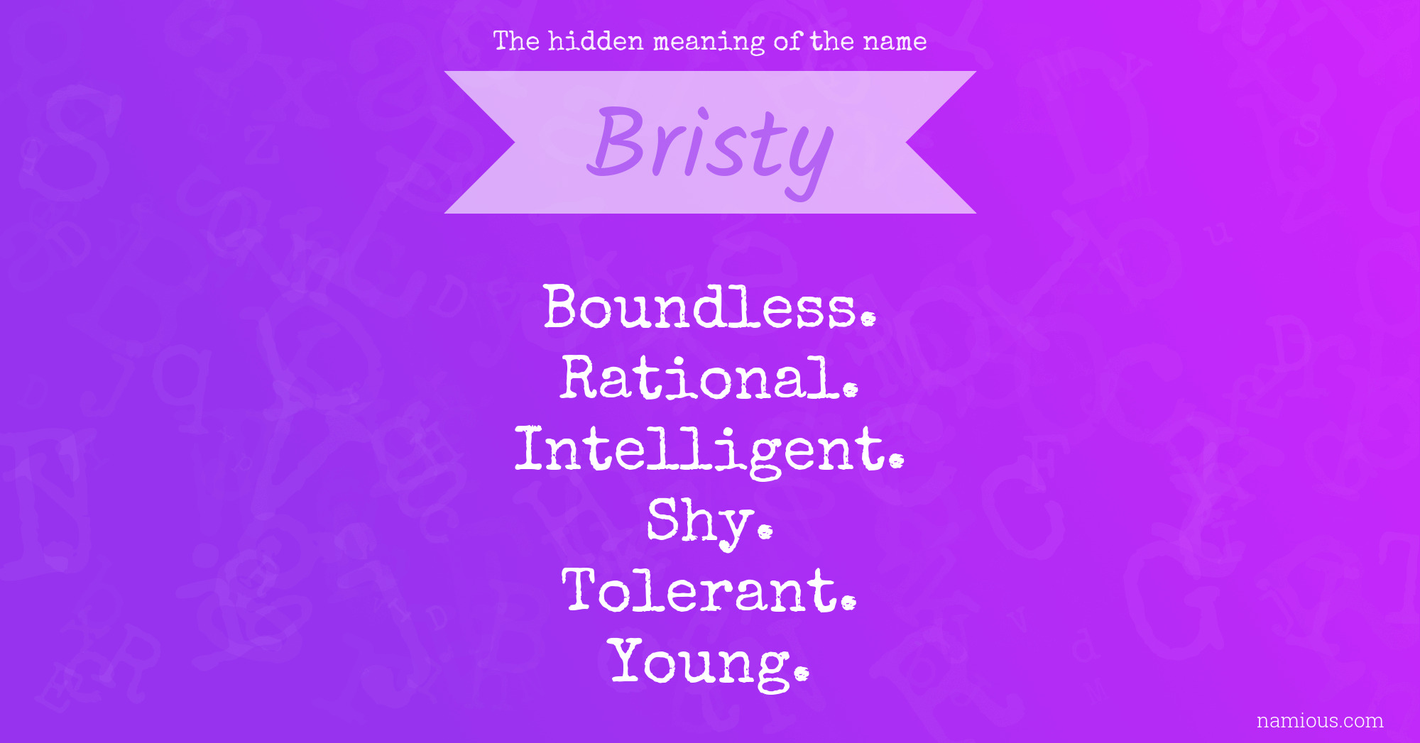 The hidden meaning of the name Bristy