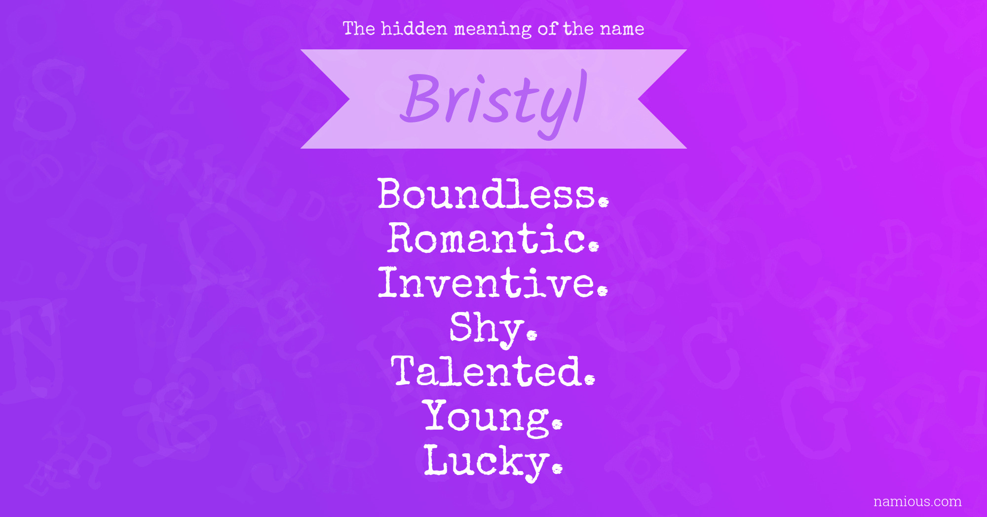 The hidden meaning of the name Bristyl