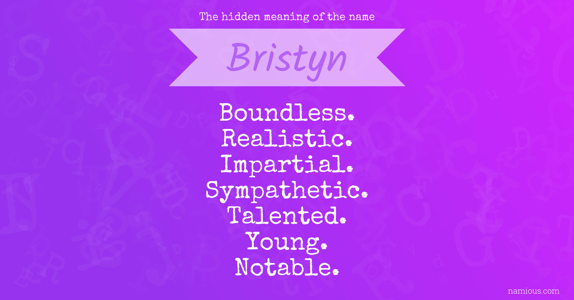 The hidden meaning of the name Bristyn