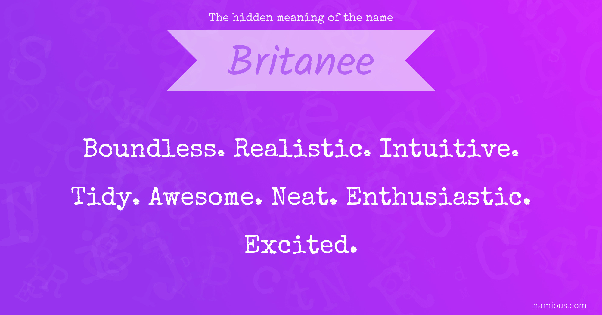 The hidden meaning of the name Britanee