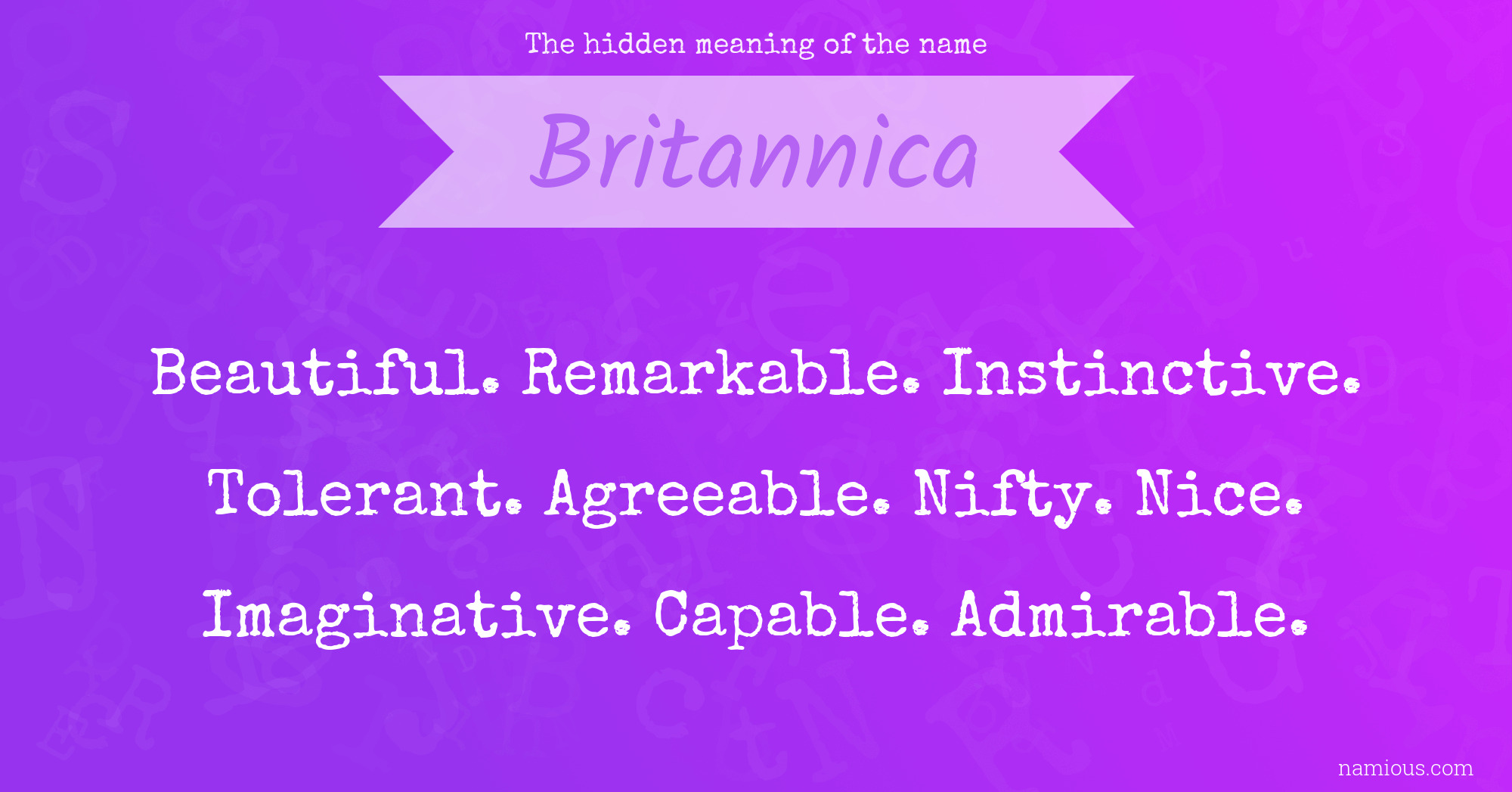 The hidden meaning of the name Britannica