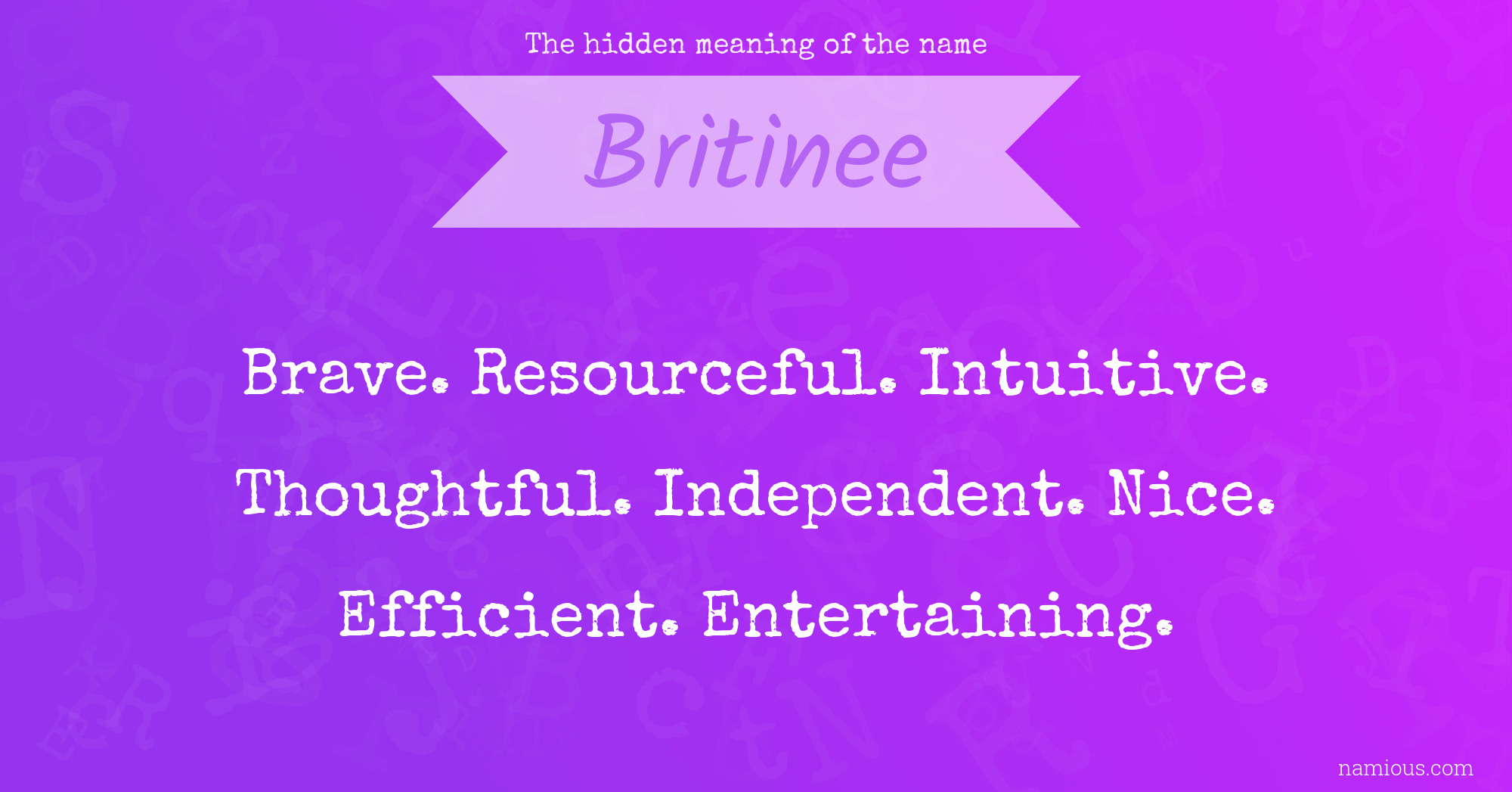 The hidden meaning of the name Britinee