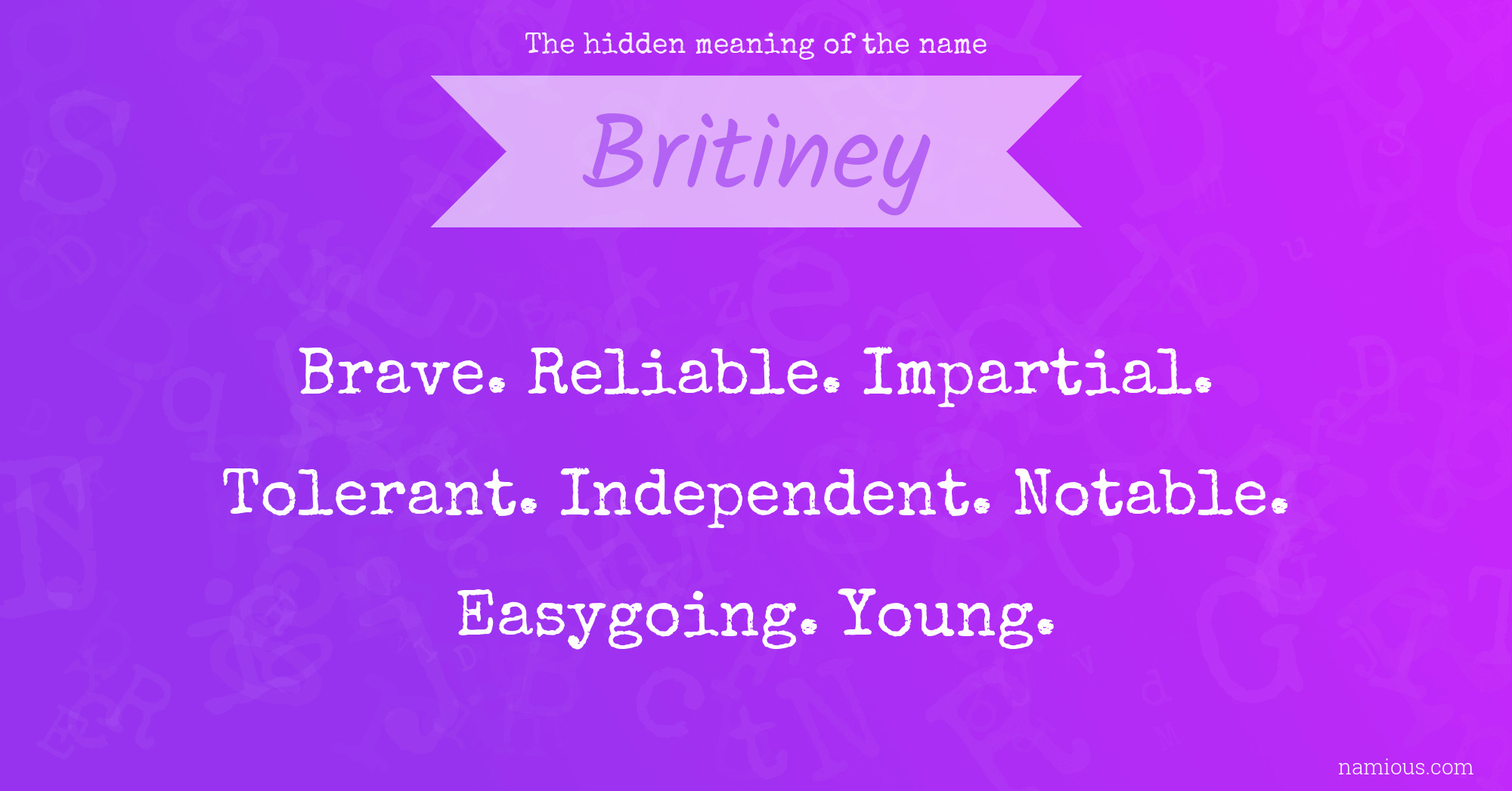 The hidden meaning of the name Britiney