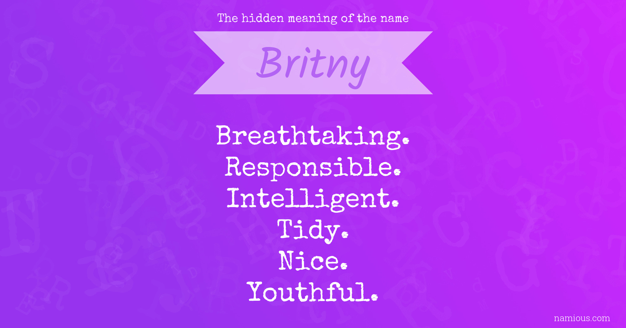 The hidden meaning of the name Britny