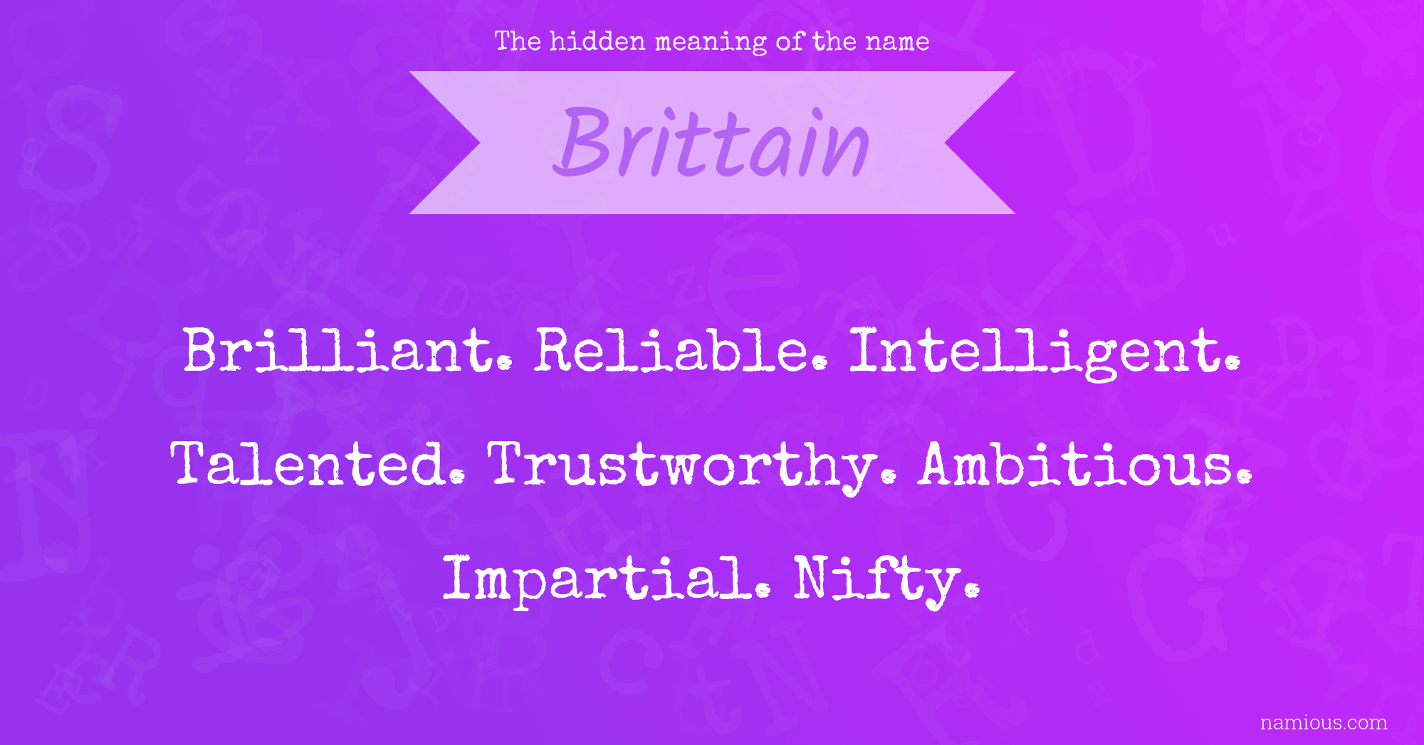 The hidden meaning of the name Brittain