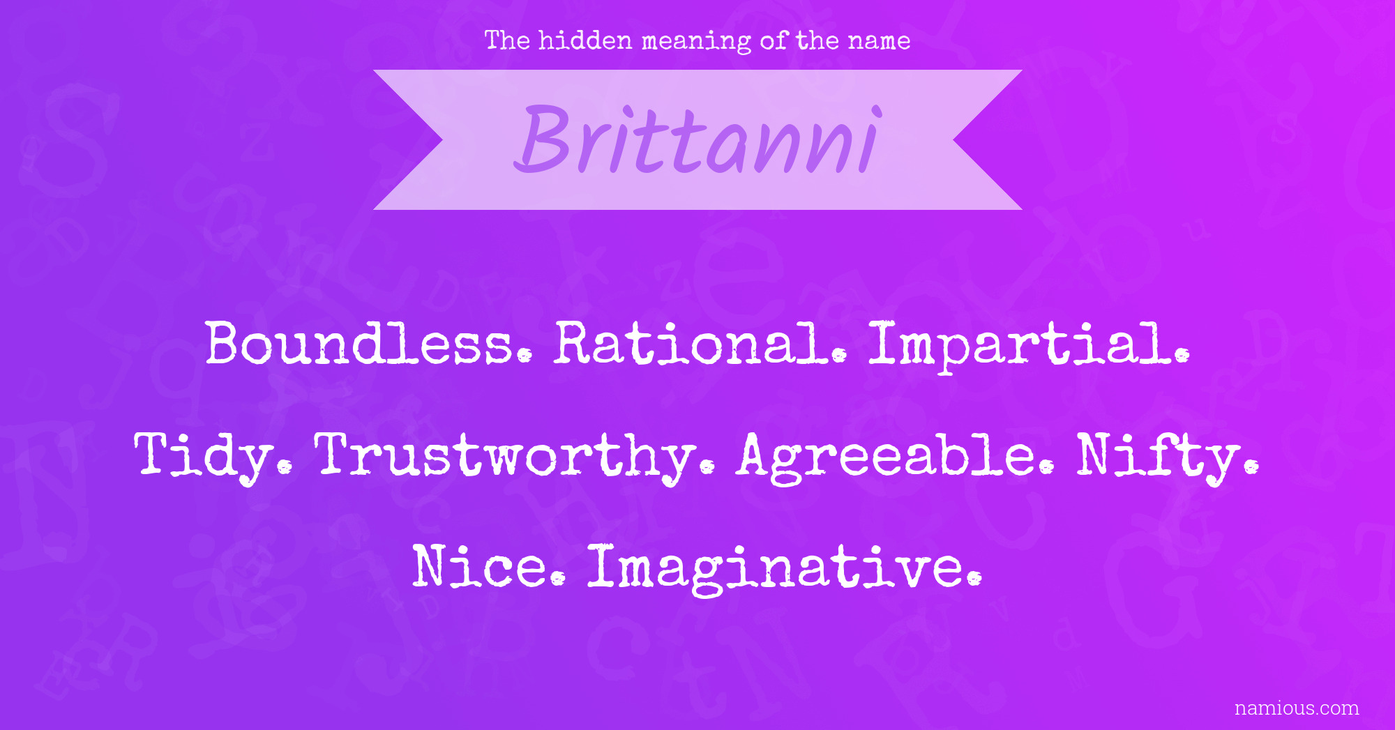 The hidden meaning of the name Brittanni