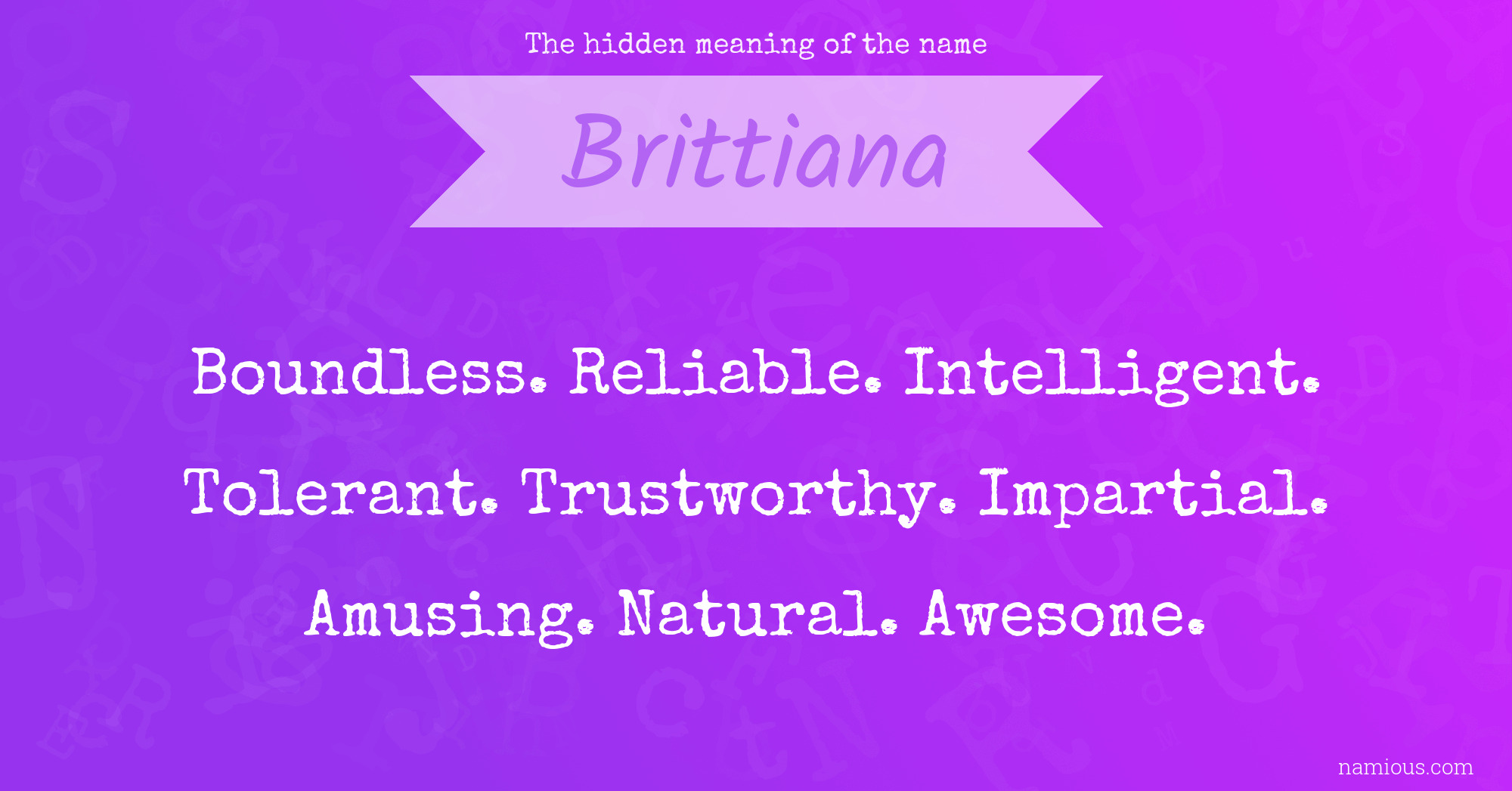 The hidden meaning of the name Brittiana