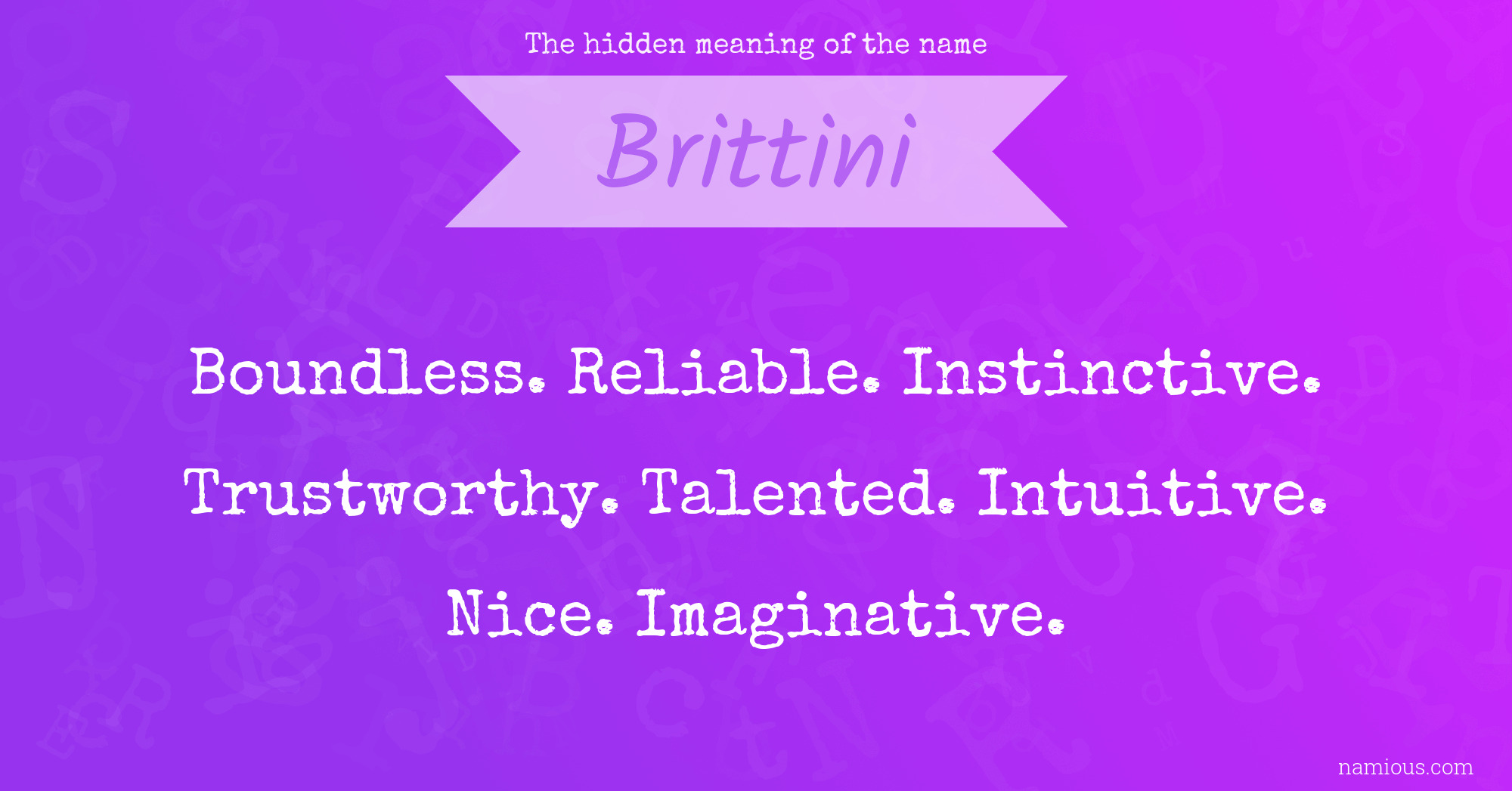 The hidden meaning of the name Brittini