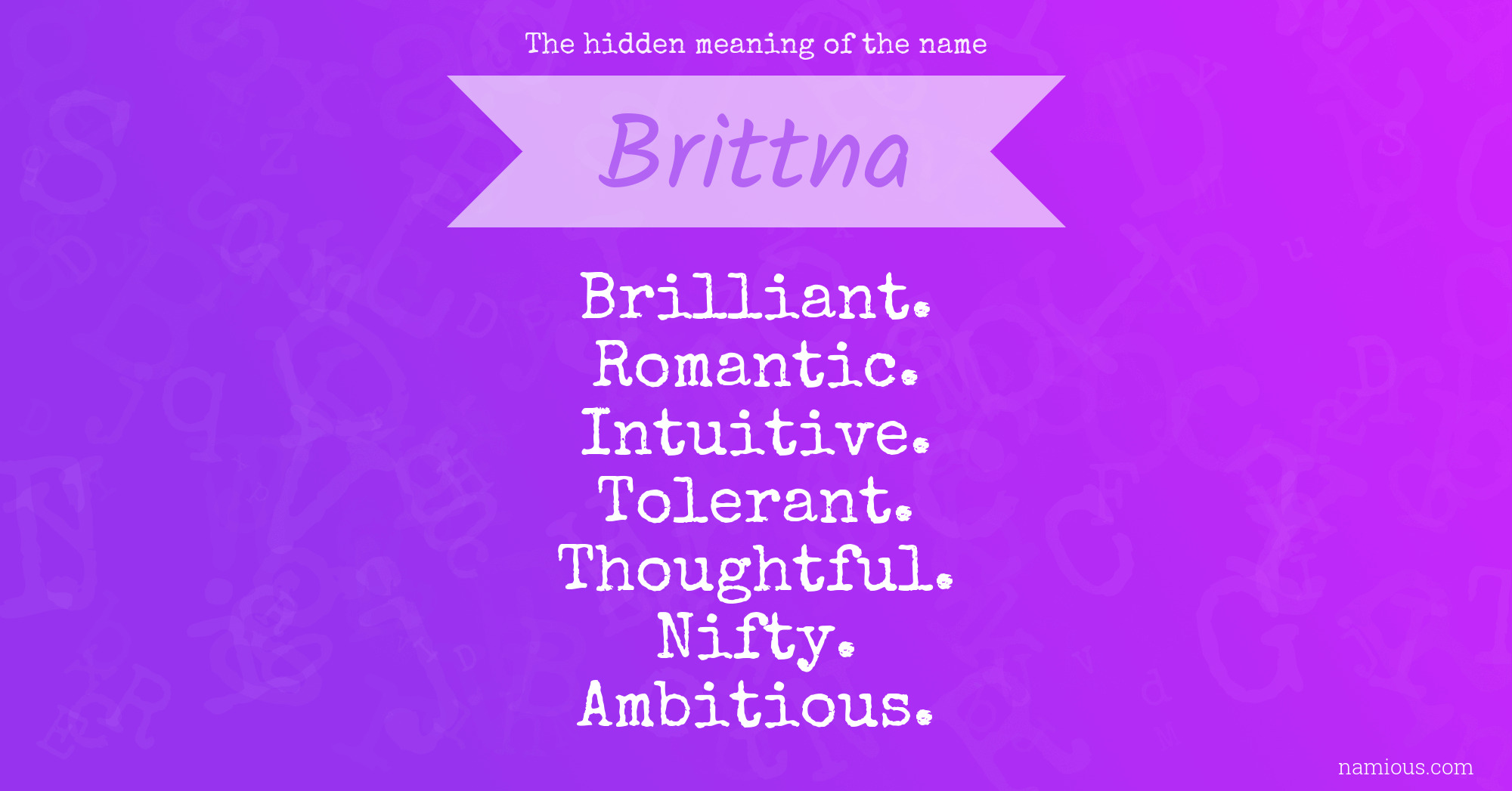 The hidden meaning of the name Brittna