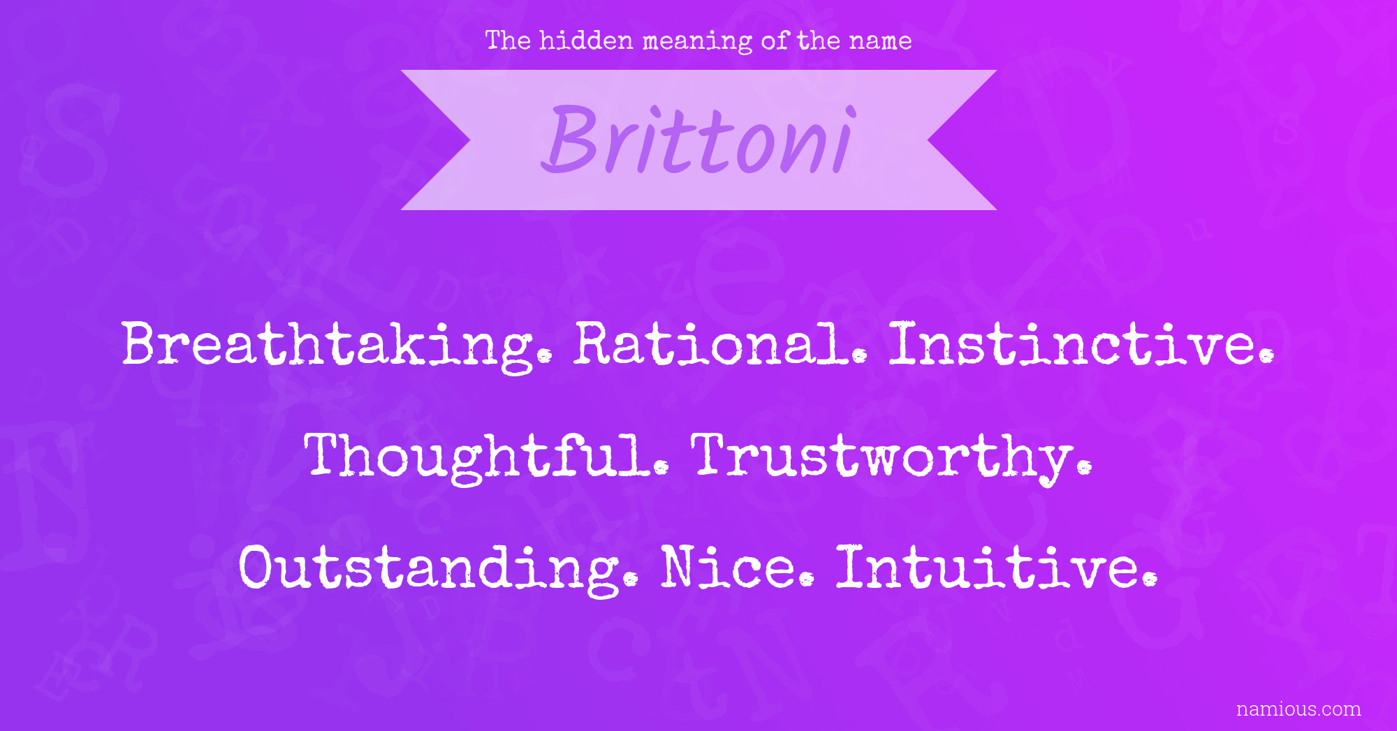 The hidden meaning of the name Brittoni