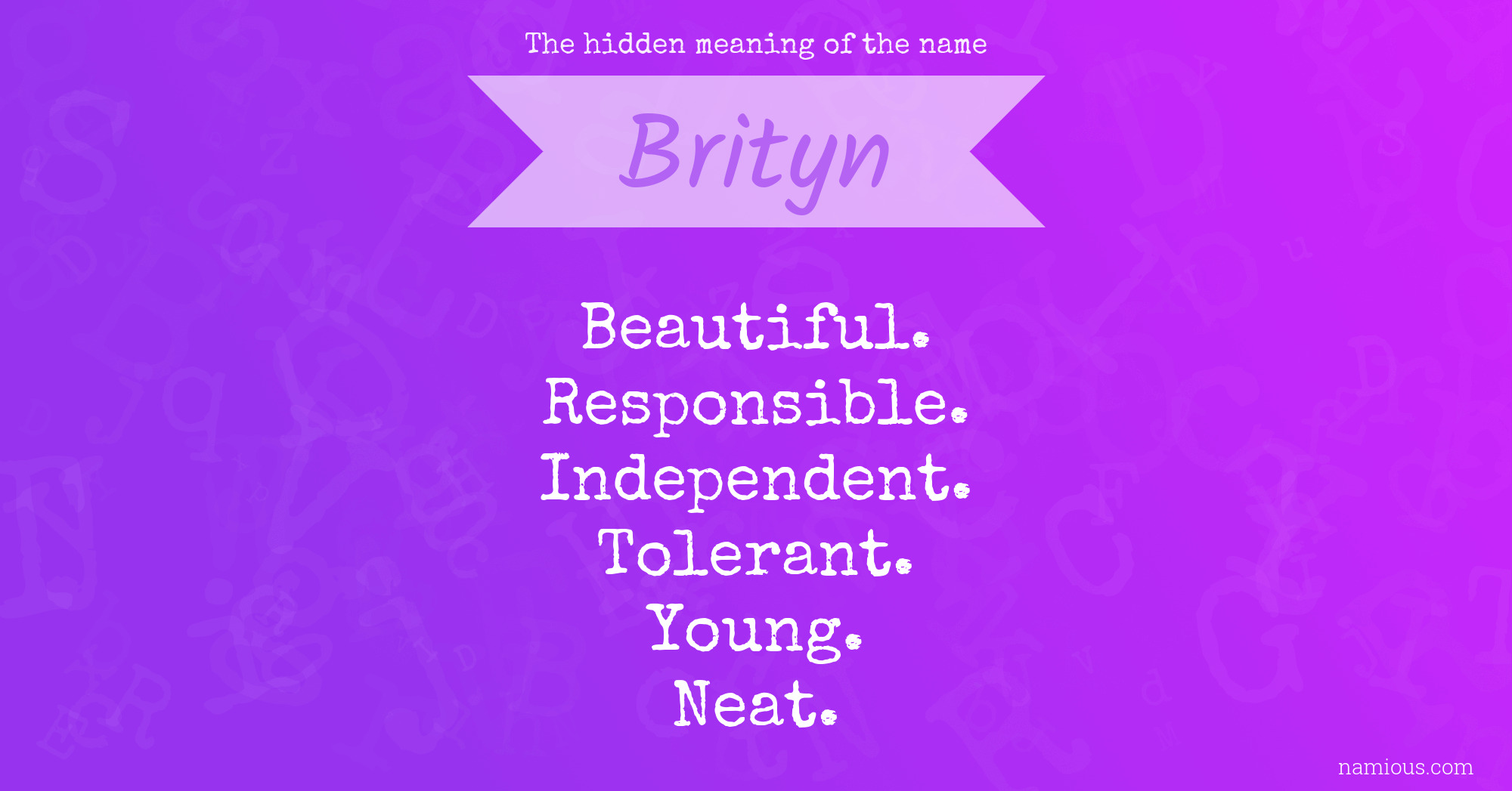 The hidden meaning of the name Brityn