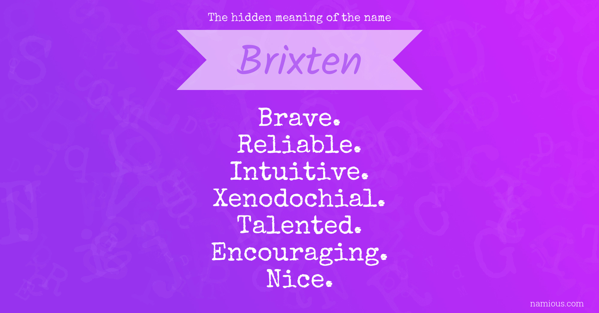 The hidden meaning of the name Brixten