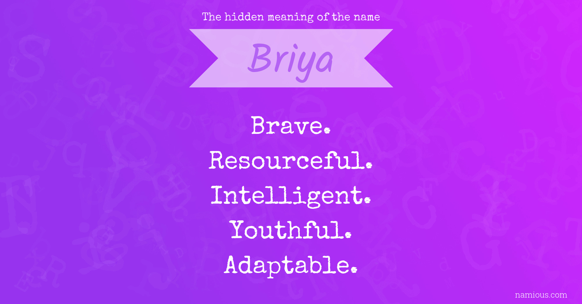 The hidden meaning of the name Briya