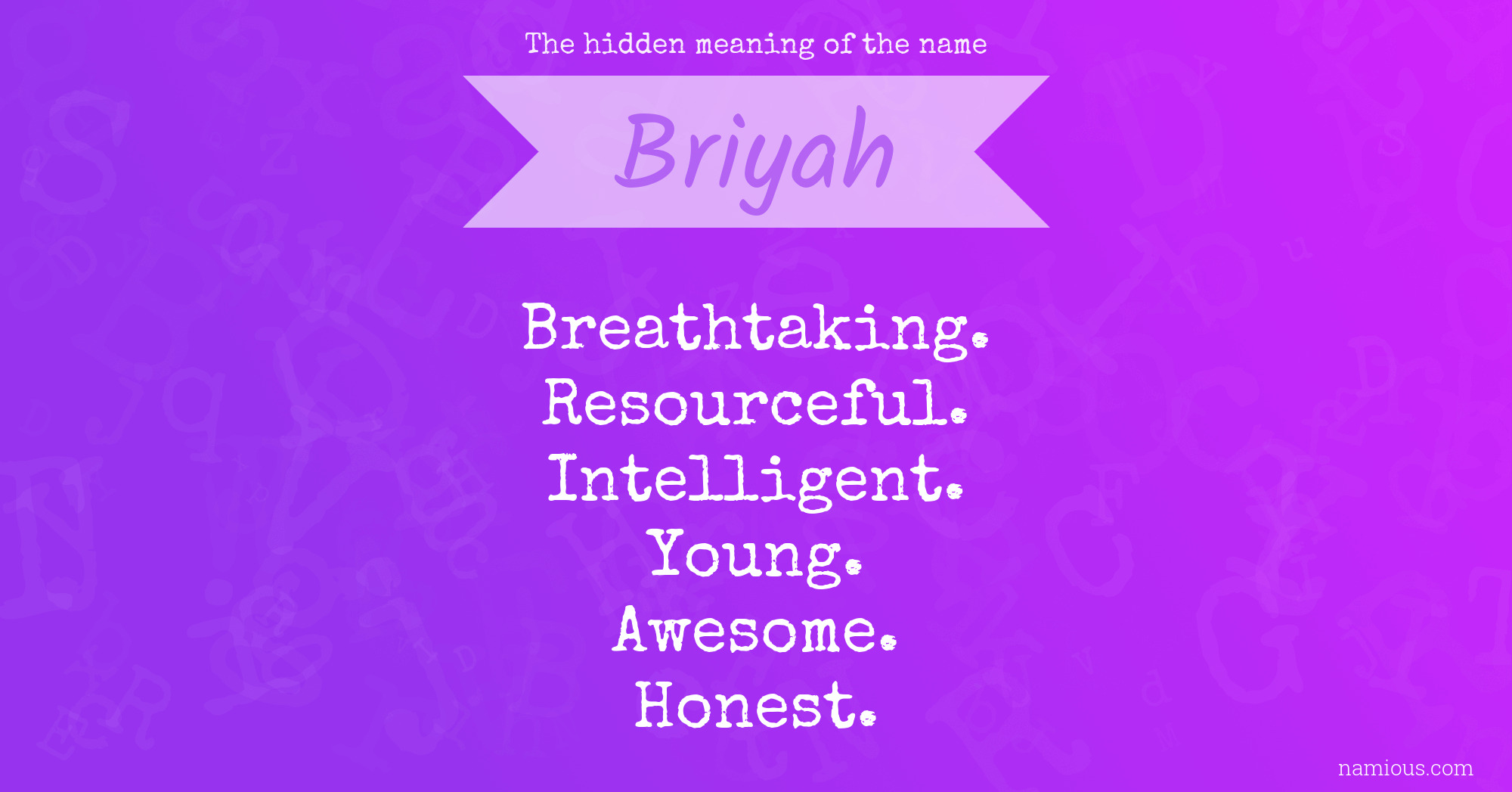 The hidden meaning of the name Briyah