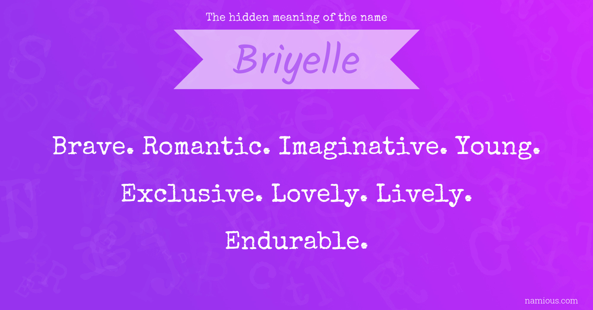 The hidden meaning of the name Briyelle