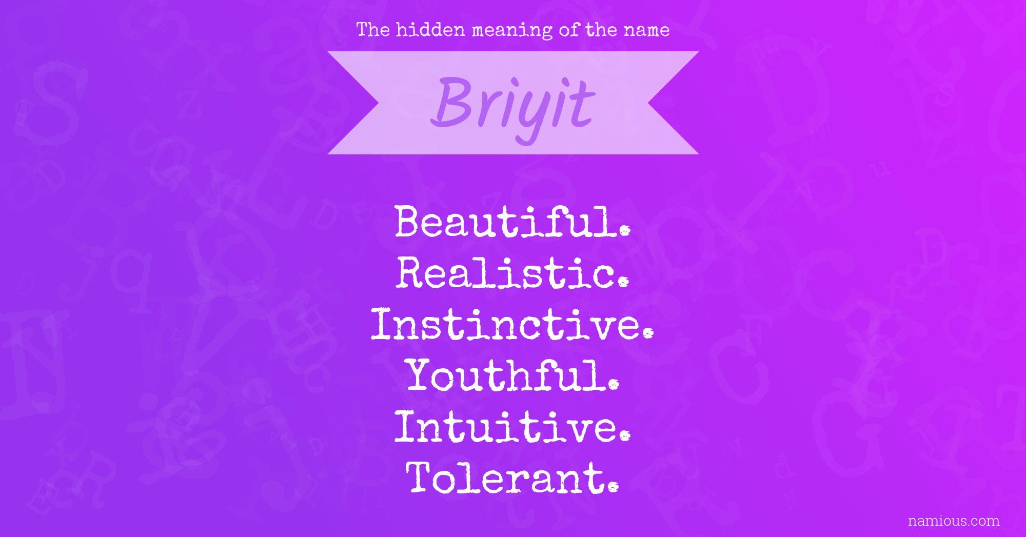 The hidden meaning of the name Briyit