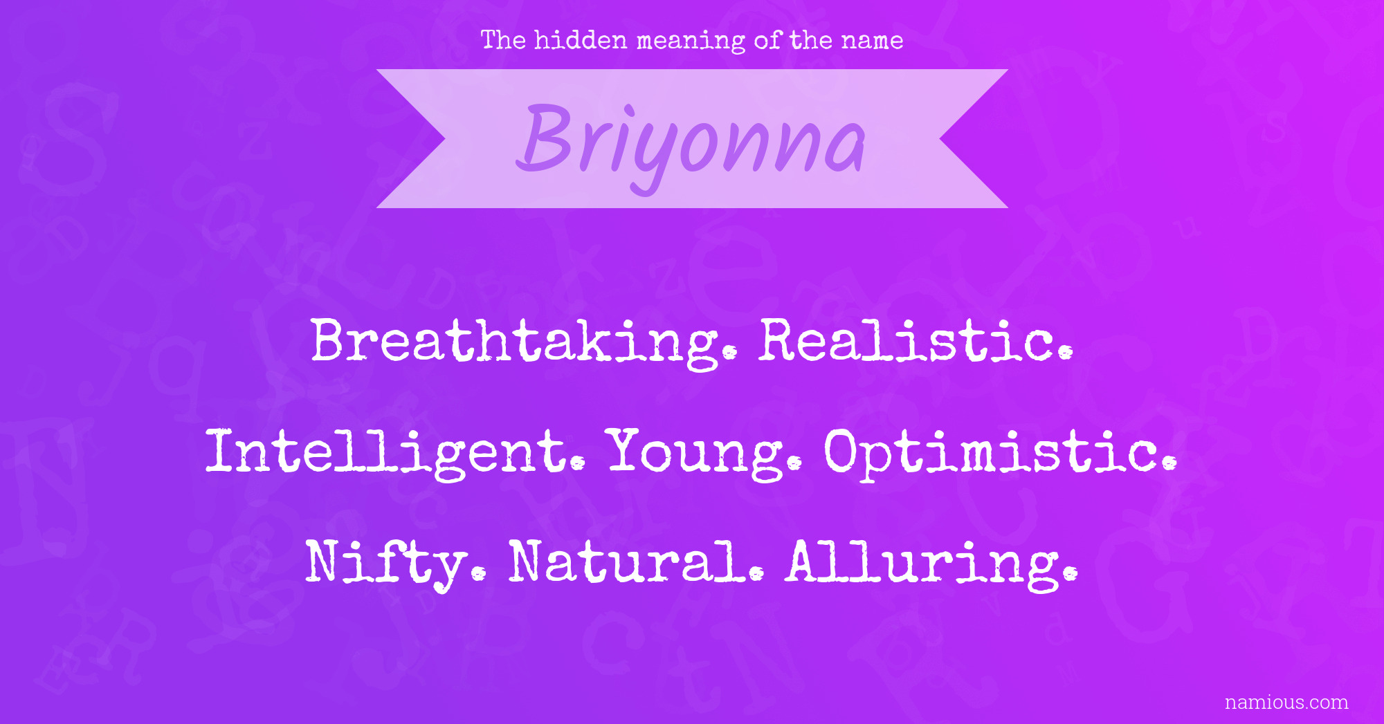 The hidden meaning of the name Briyonna