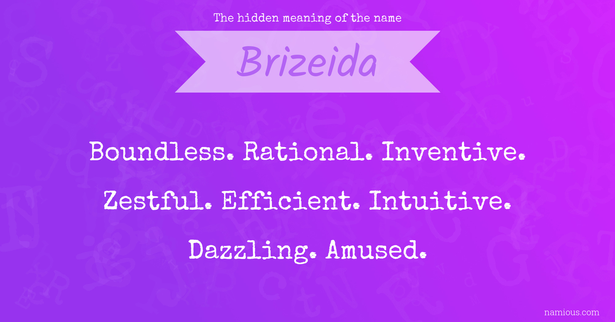 The hidden meaning of the name Brizeida