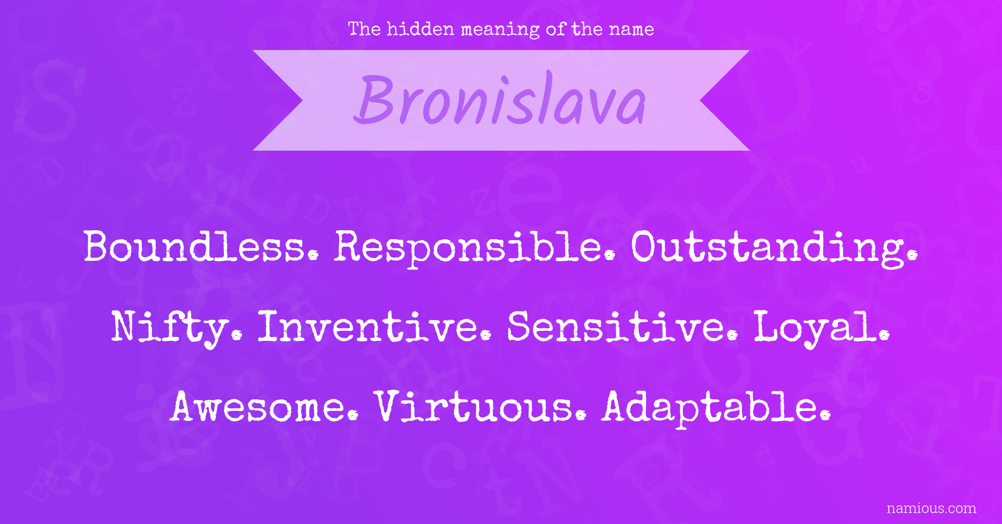 The hidden meaning of the name Bronislava