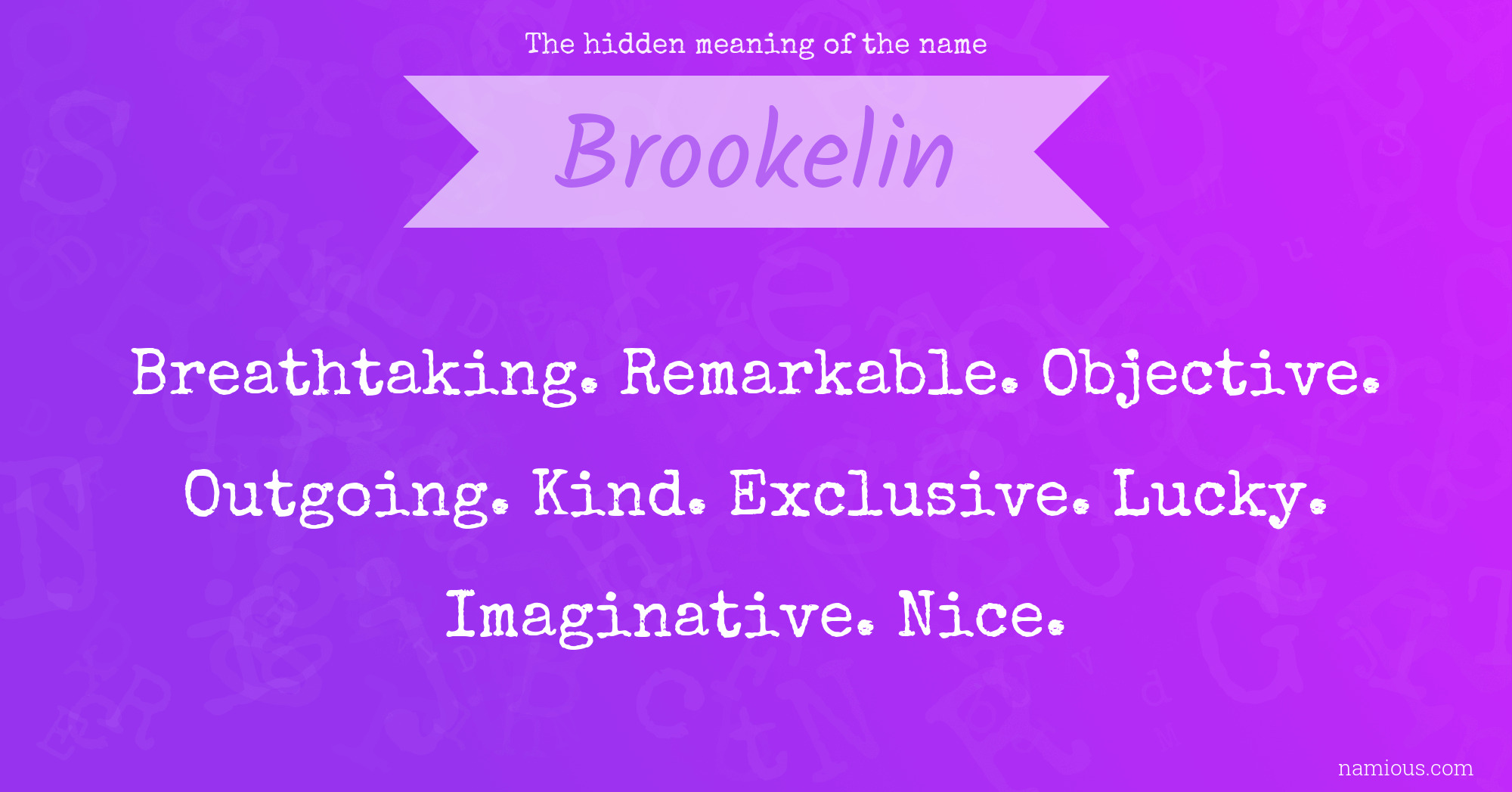 The hidden meaning of the name Brookelin