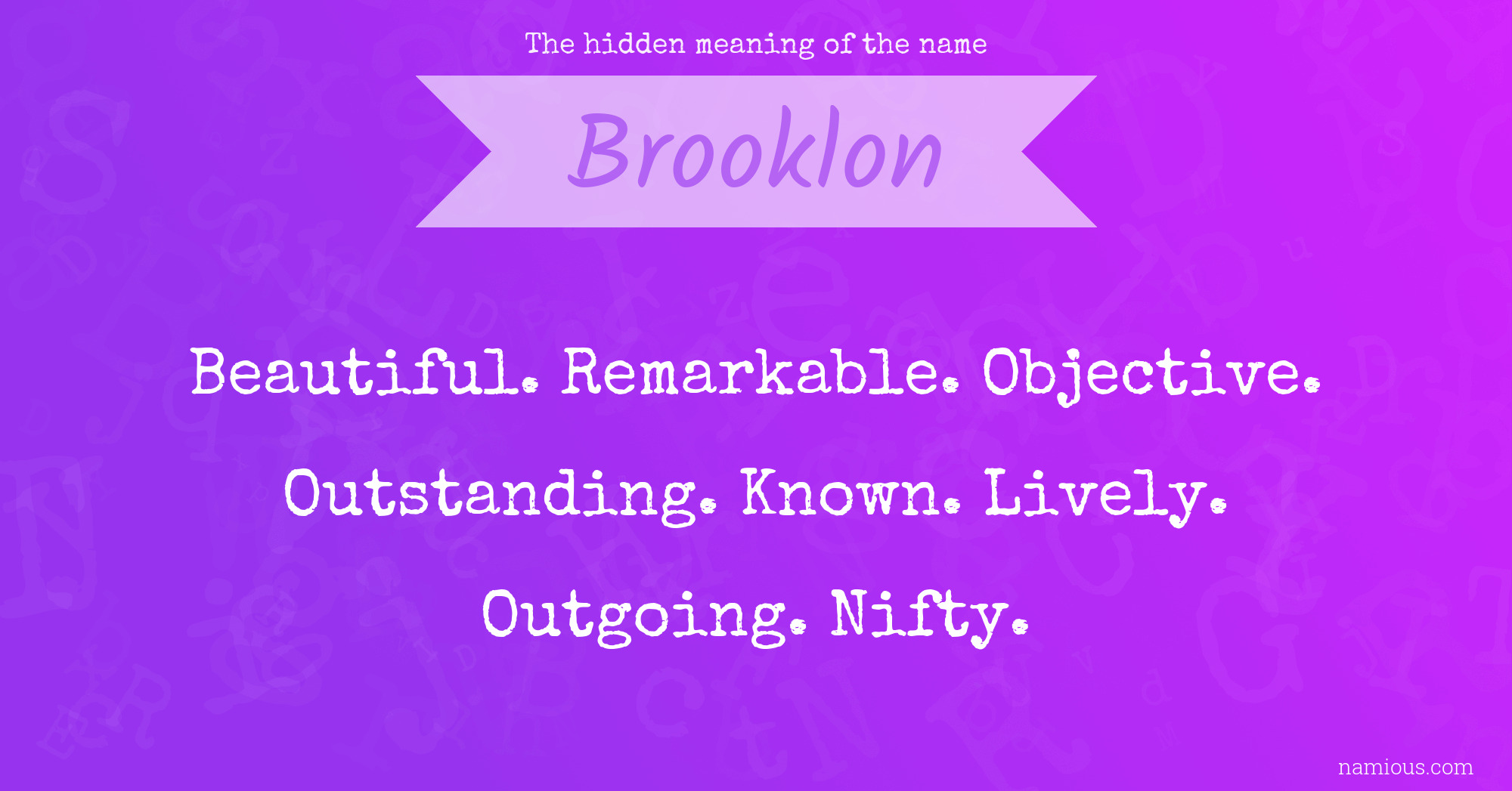 The hidden meaning of the name Brooklon